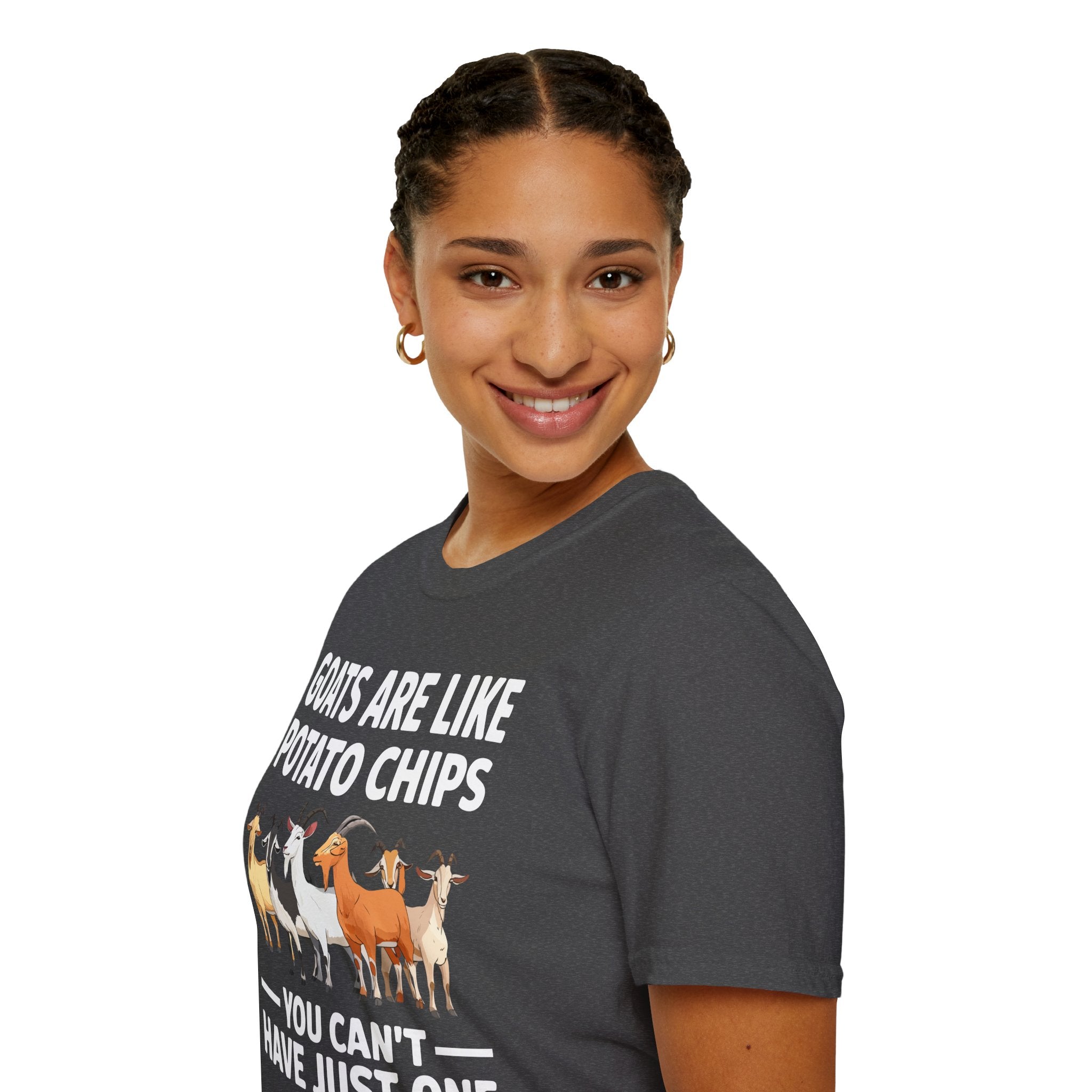 “Goats Are Like Potato Chips – You Can’t Have Just One” Funny Goat Lover Unisex T-Shirt | Farm Life Goat Tee