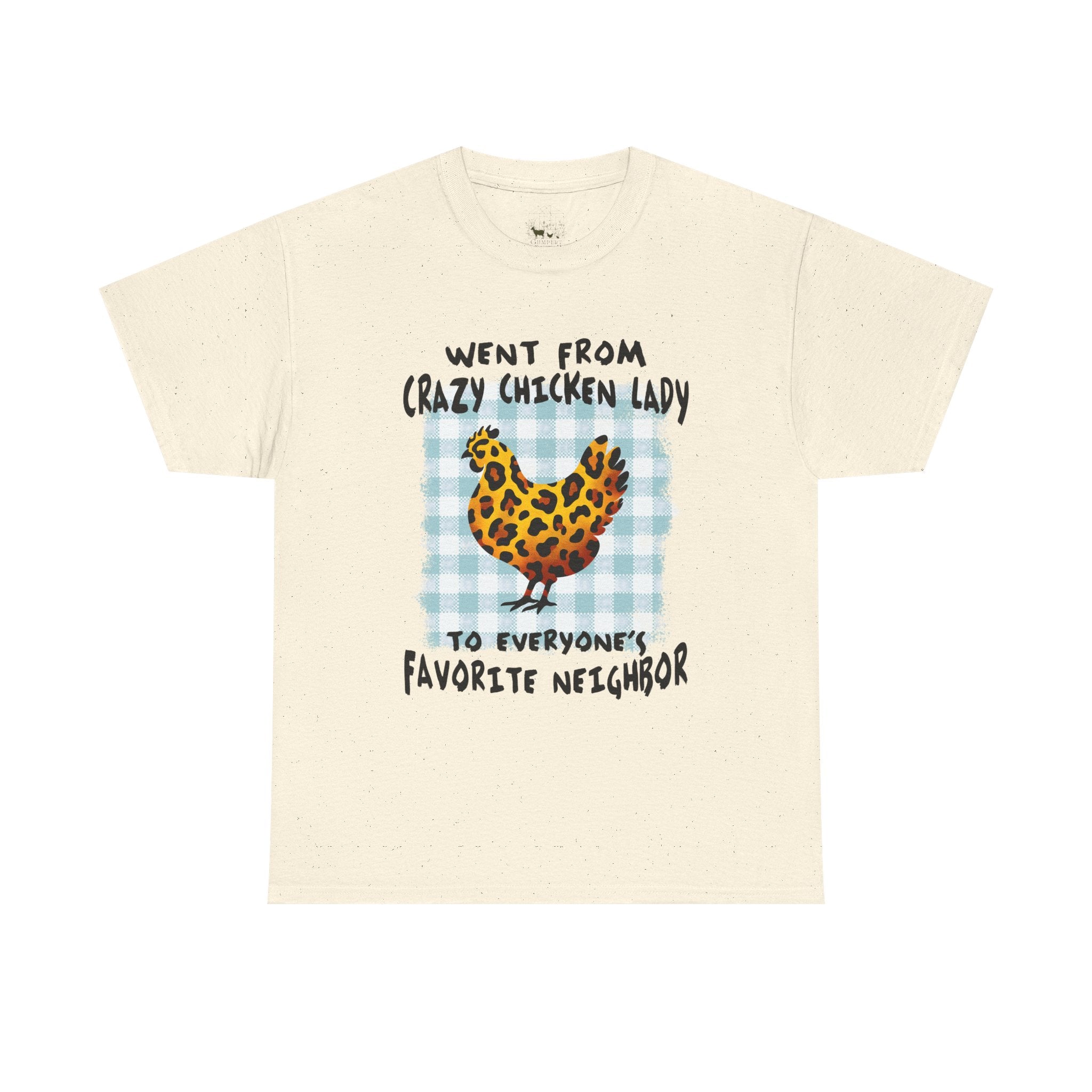 Went From Crazy Chicken Lady T-Shirt – Funny Chicken Mom Tee, Farmhouse Homestead Neighbor Gift Shirt, Unisex Gildan 5000