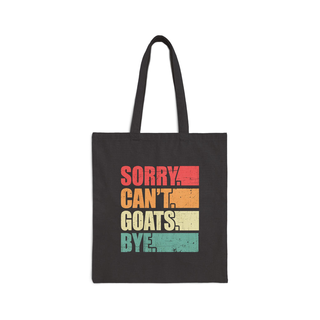 Sorry Can’t Goats Bye Canvas Tote Bag – Funny Goat Mom Market Bag, Farmhouse Homestead Reusable Tote