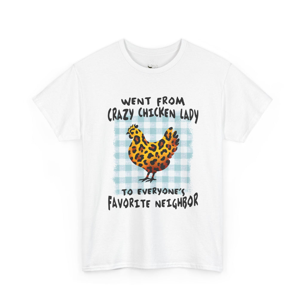 Went From Crazy Chicken Lady T-Shirt – Funny Chicken Mom Tee, Farmhouse Homestead Neighbor Gift Shirt, Unisex Gildan 5000