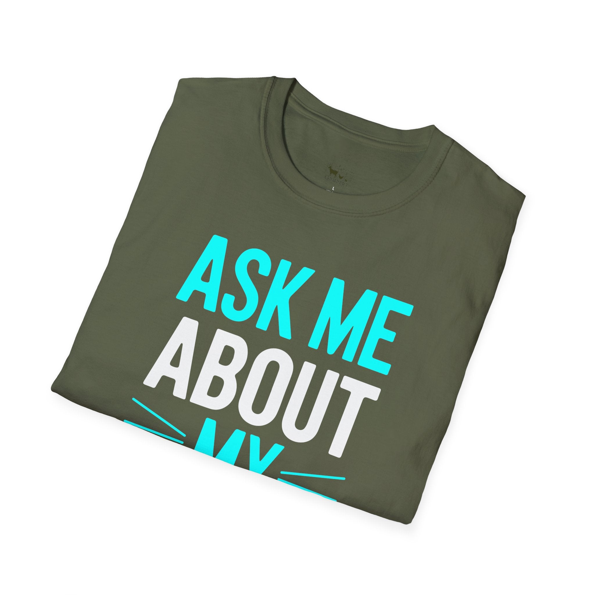 Ask Me About My Goat Funny Unisex T-Shirt | Goat Lover Farm Life Graphic Tee