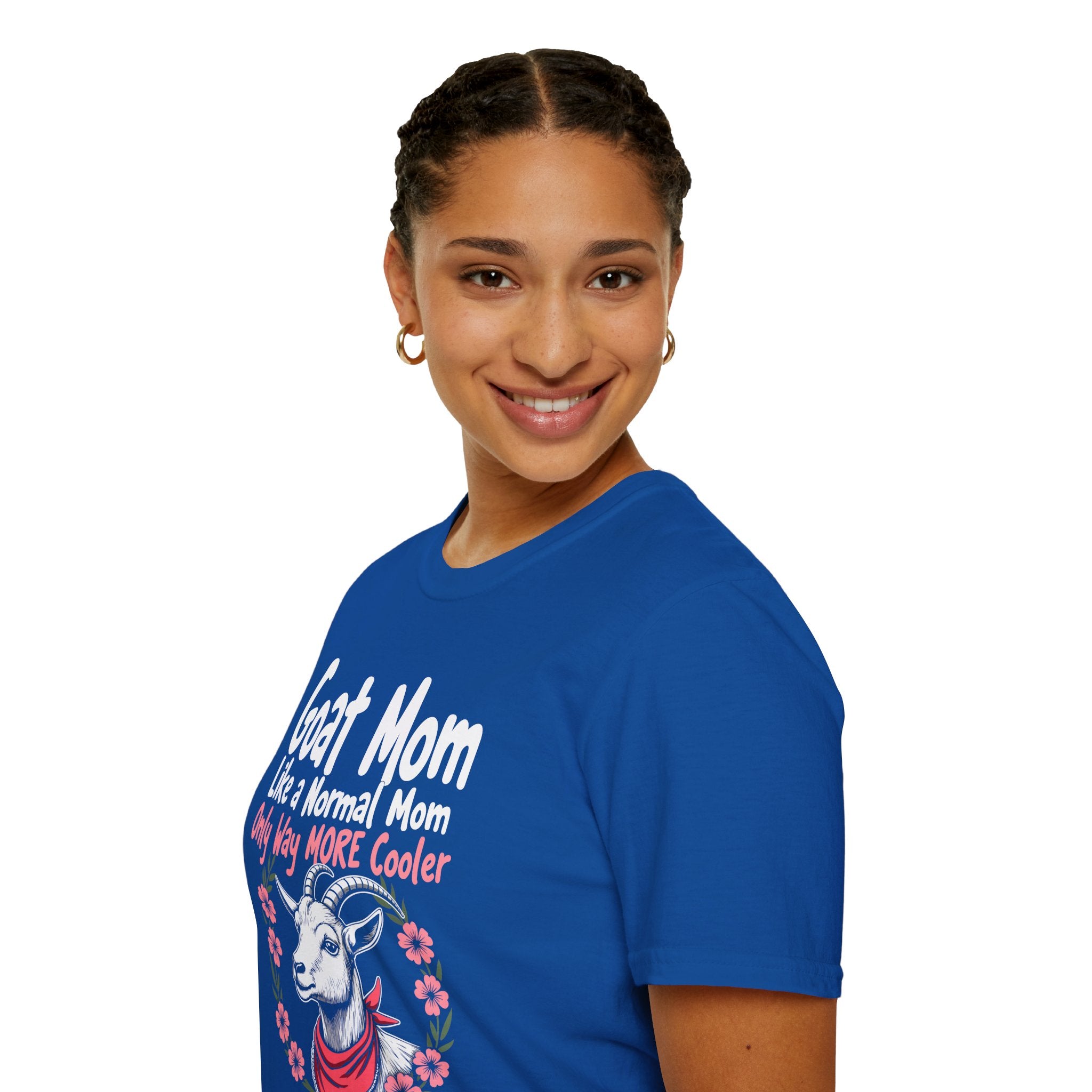 Goat Mom Like a Normal Mom Only Way More Cooler Unisex T-Shirt | Funny Goat Mom Farm Shirt
