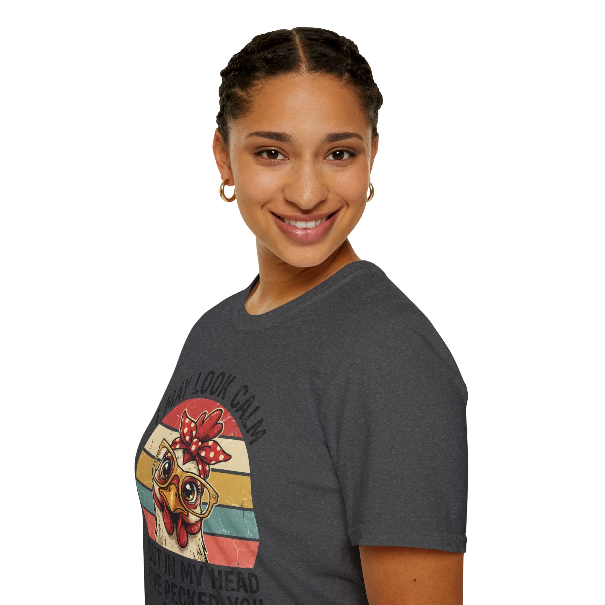 I May Look Calm But In My Head I’ve Pecked You 3 Times Funny Chicken Unisex T-Shirt | Farm Life Hen Lover Tee