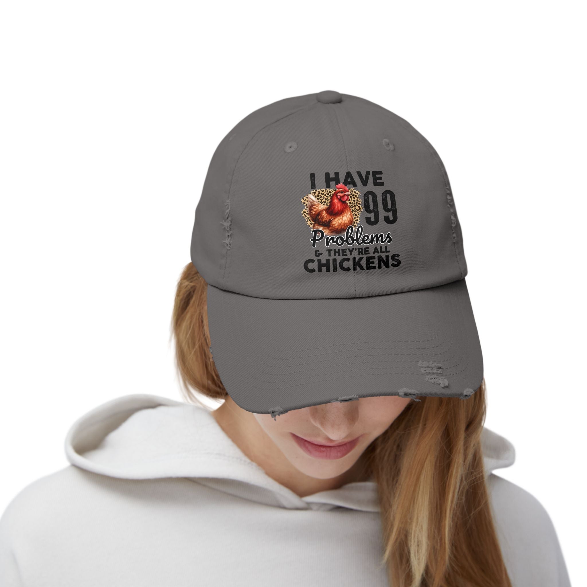 I Have 99 Problems & They’re All Chickens Distressed Baseball Cap – Funny Chicken Mom Hat, Farmhouse Poultry Cap, Backyard Chicken Lover Gift