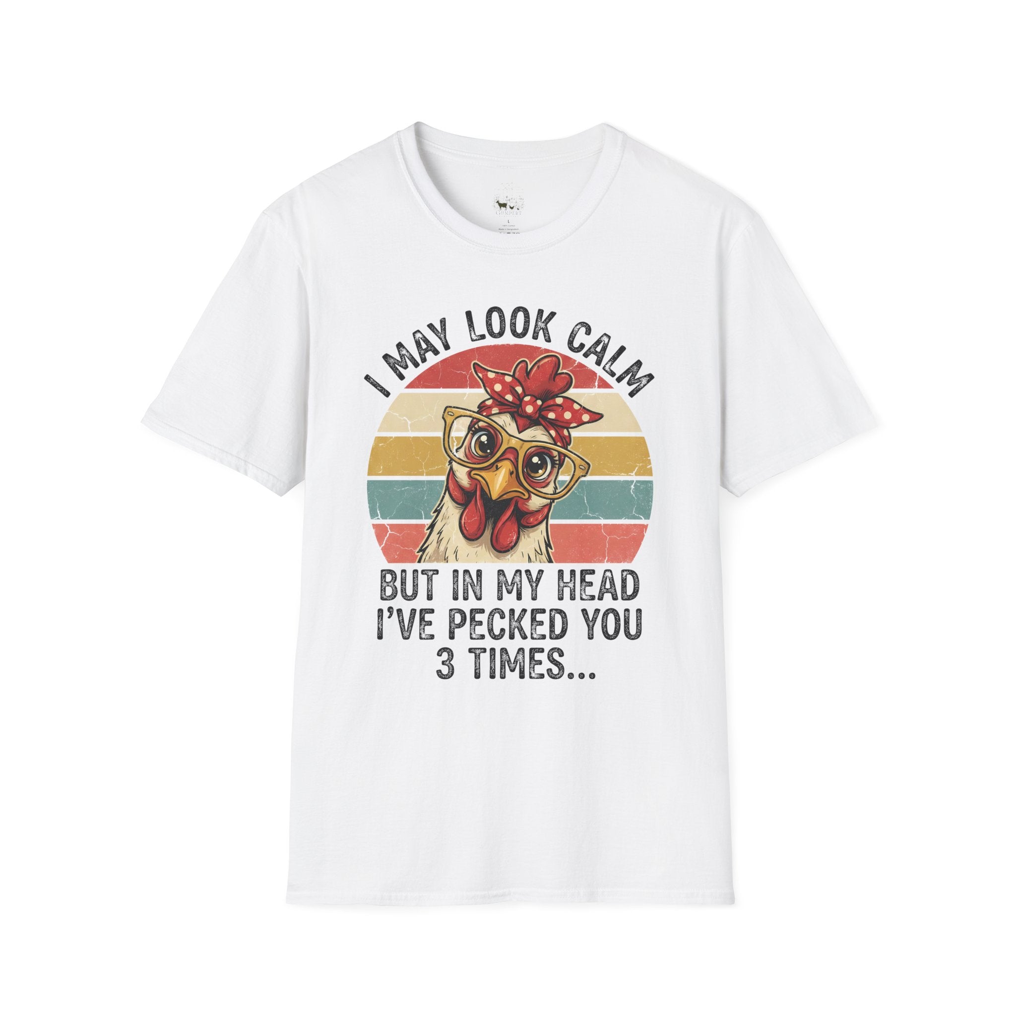 I May Look Calm But In My Head I’ve Pecked You 3 Times Funny Chicken Unisex T-Shirt | Farm Life Hen Lover Tee
