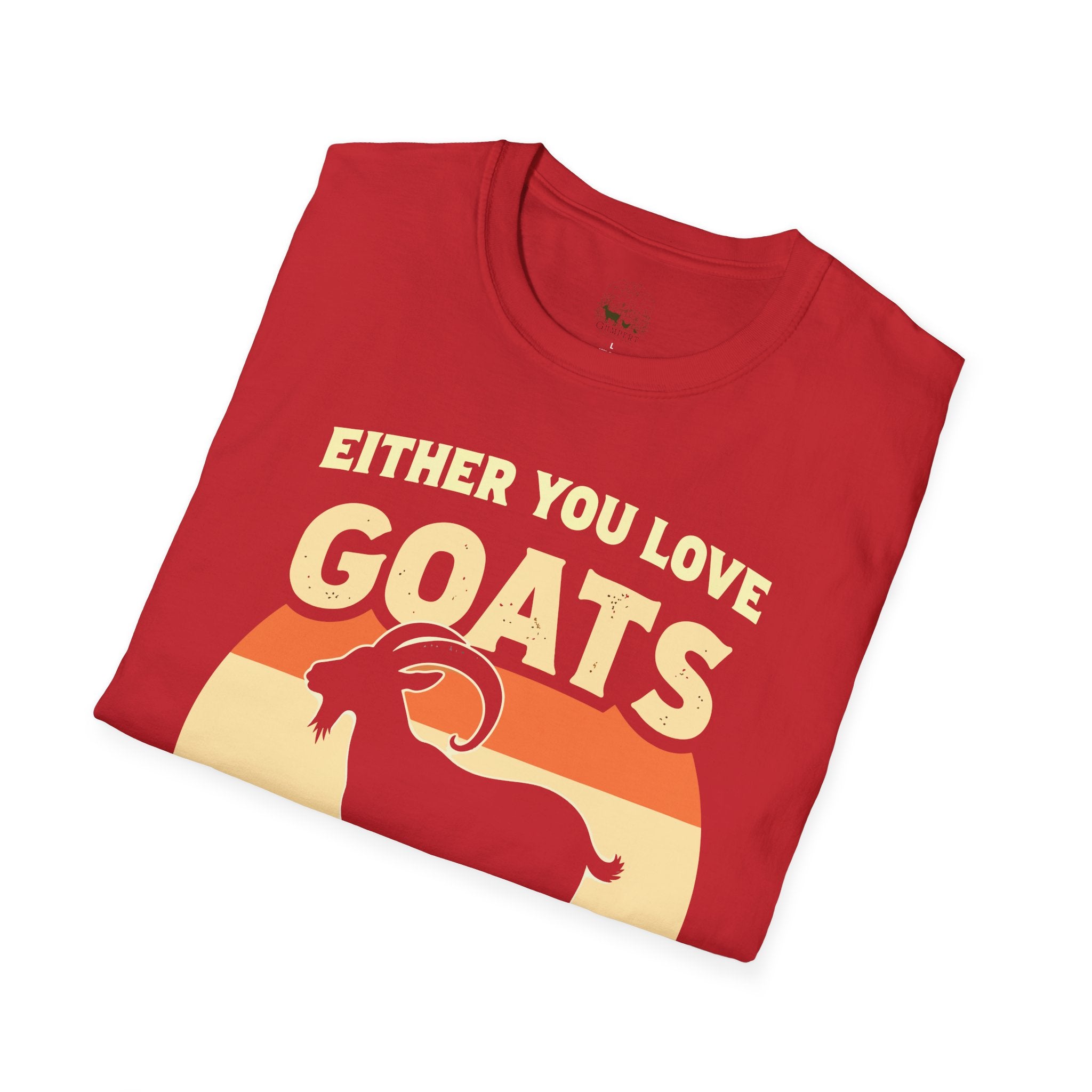 Either You Love Goats Or You’re Wrong Vintage Goat Lover Unisex T-Shirt | Funny Farm Life Tee