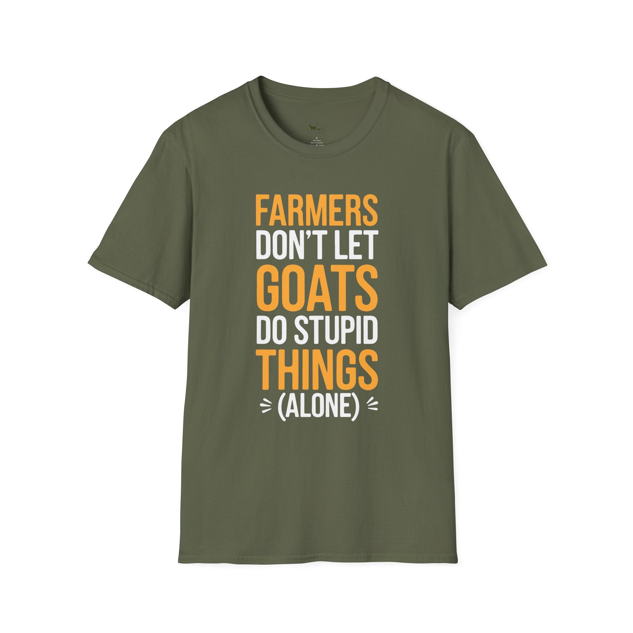 Farmers Don’t Let Goats Do Stupid Things Alone Funny Unisex T-Shirt | Goat Lover Farm Life Tee