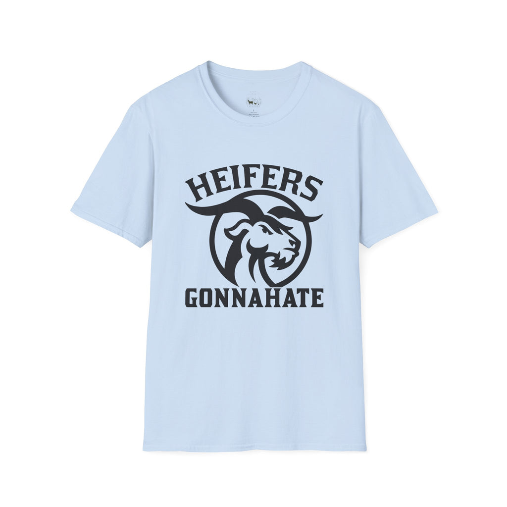Heifers Gonna Hate Funny Cowgirl Unisex T-Shirt | Western Farm Life Graphic Tee