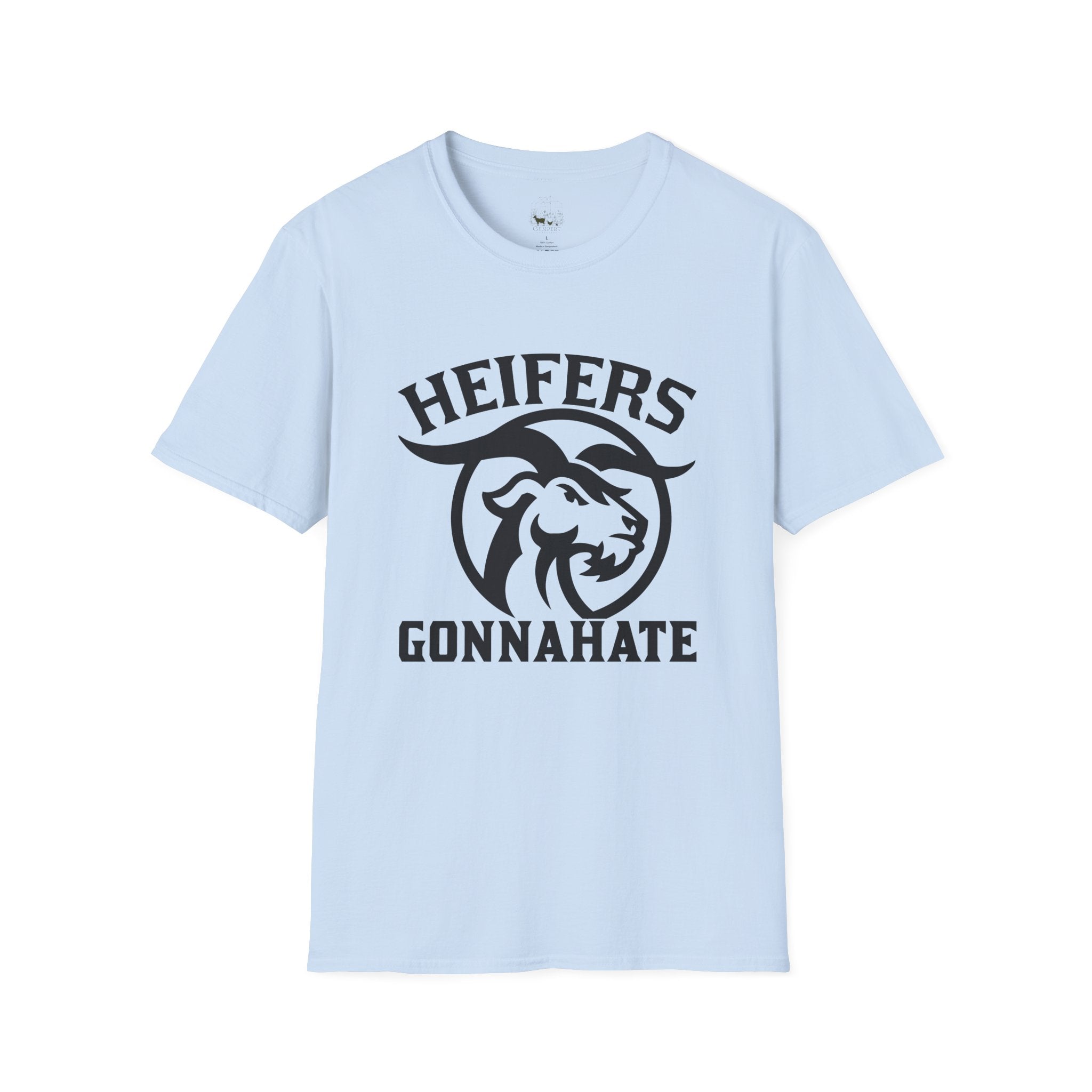 Heifers Gonna Hate Funny Cowgirl Unisex T-Shirt | Western Farm Life Graphic Tee