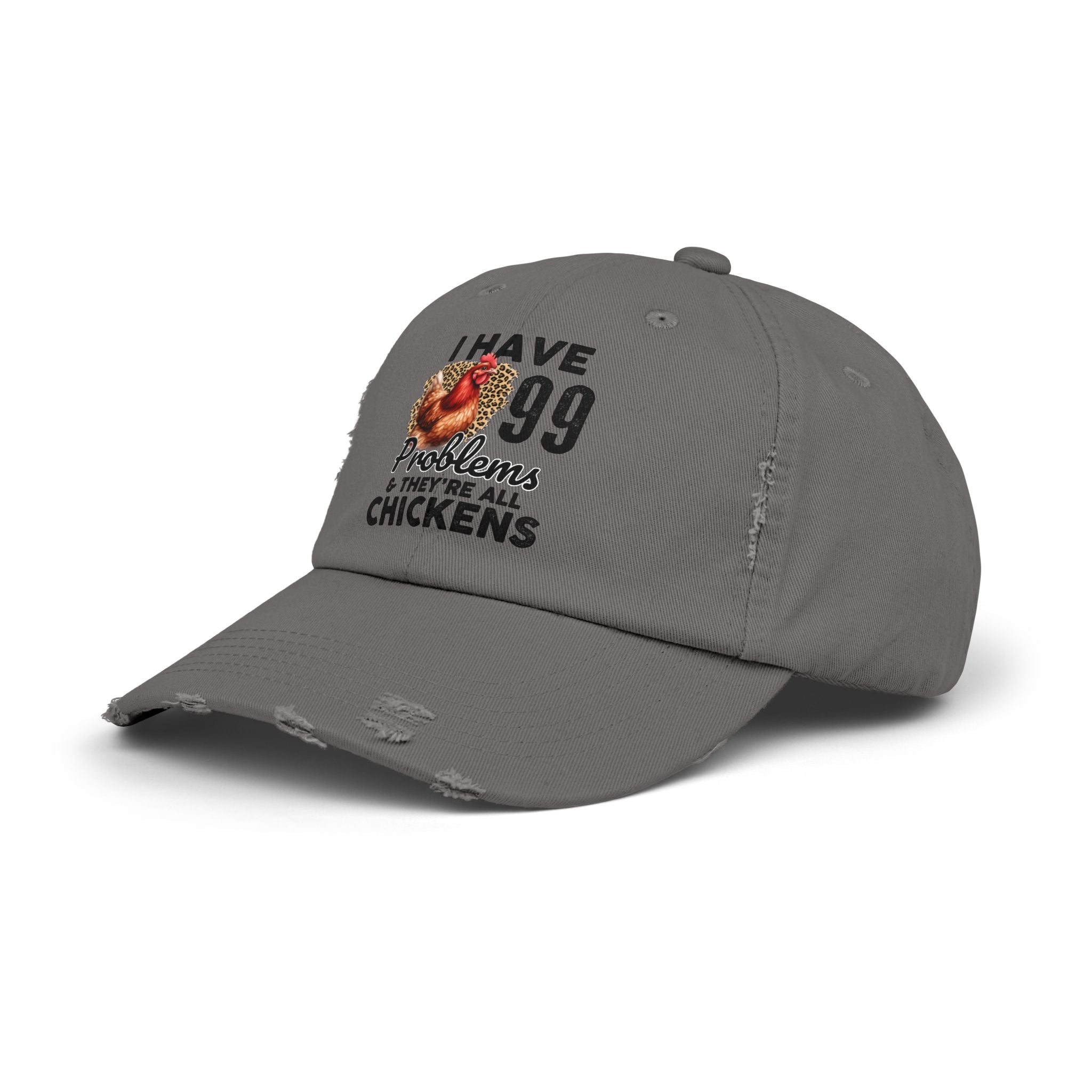 I Have 99 Problems & They’re All Chickens Distressed Baseball Cap – Funny Chicken Mom Hat, Farmhouse Poultry Cap, Backyard Chicken Lover Gift