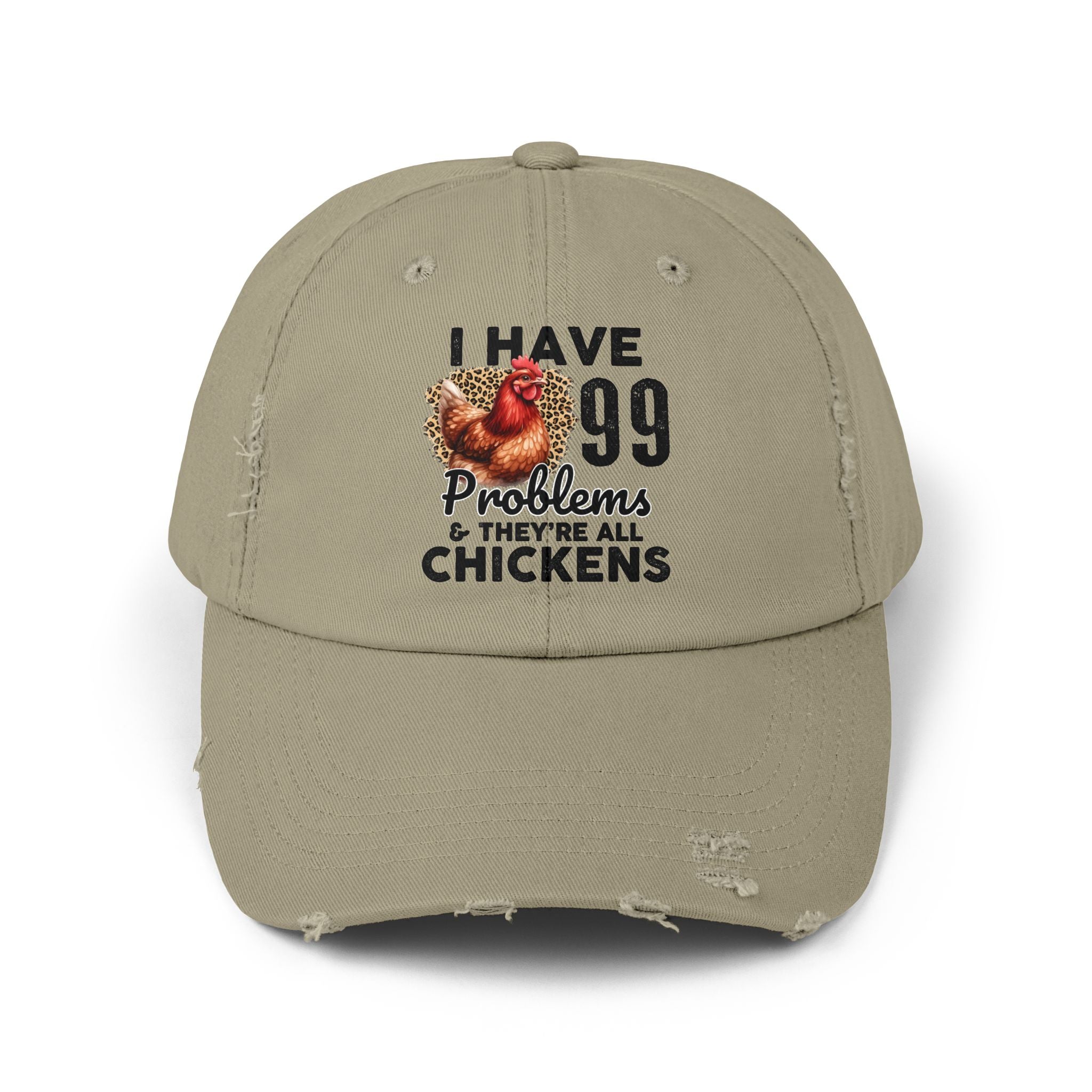 I Have 99 Problems & They’re All Chickens Distressed Baseball Cap – Funny Chicken Mom Hat, Farmhouse Poultry Cap, Backyard Chicken Lover Gift
