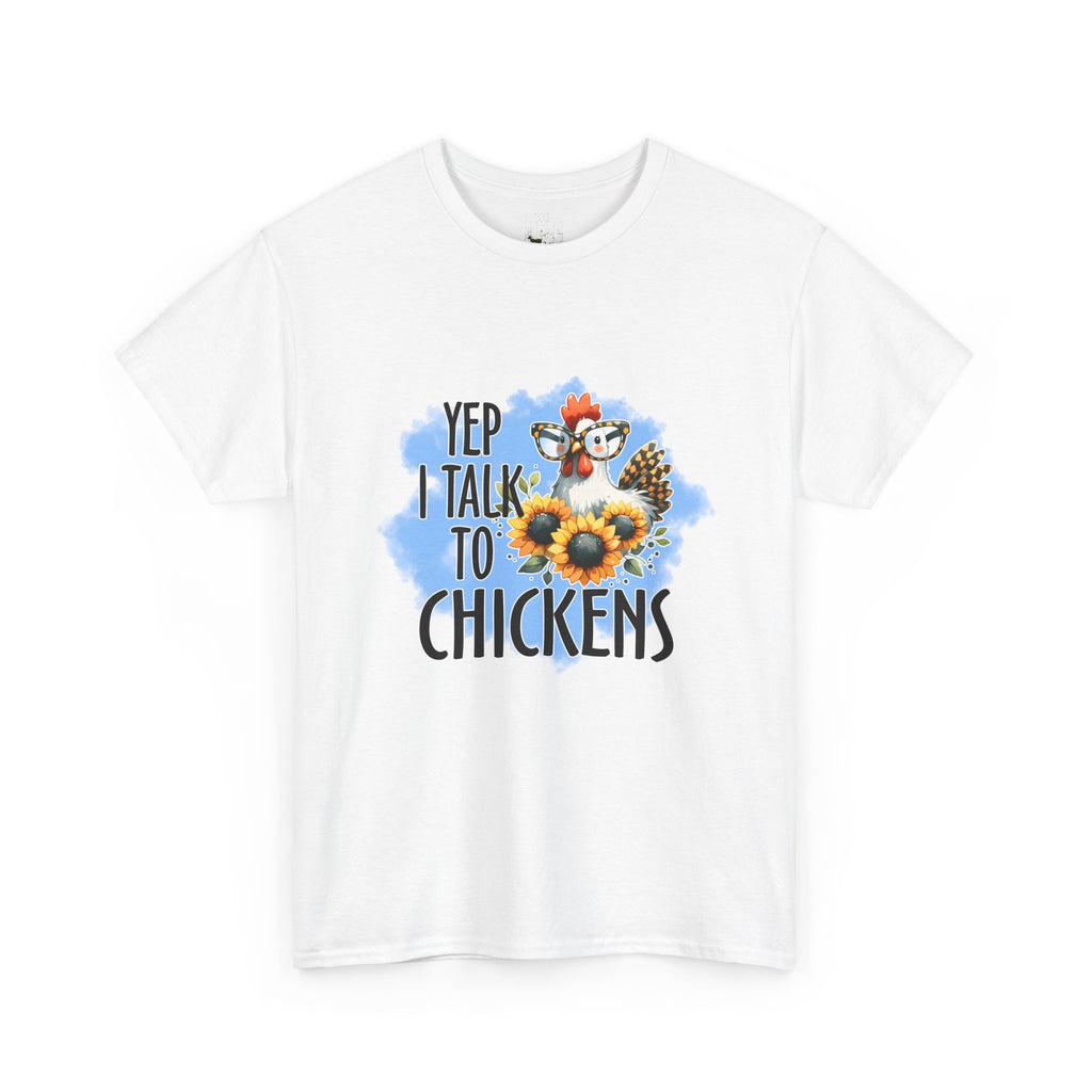 Yep I Talk to Chickens T-Shirt – Funny Chicken Mom Tee, Sunflower Chicken Shirt, Farmhouse Homestead Apparel