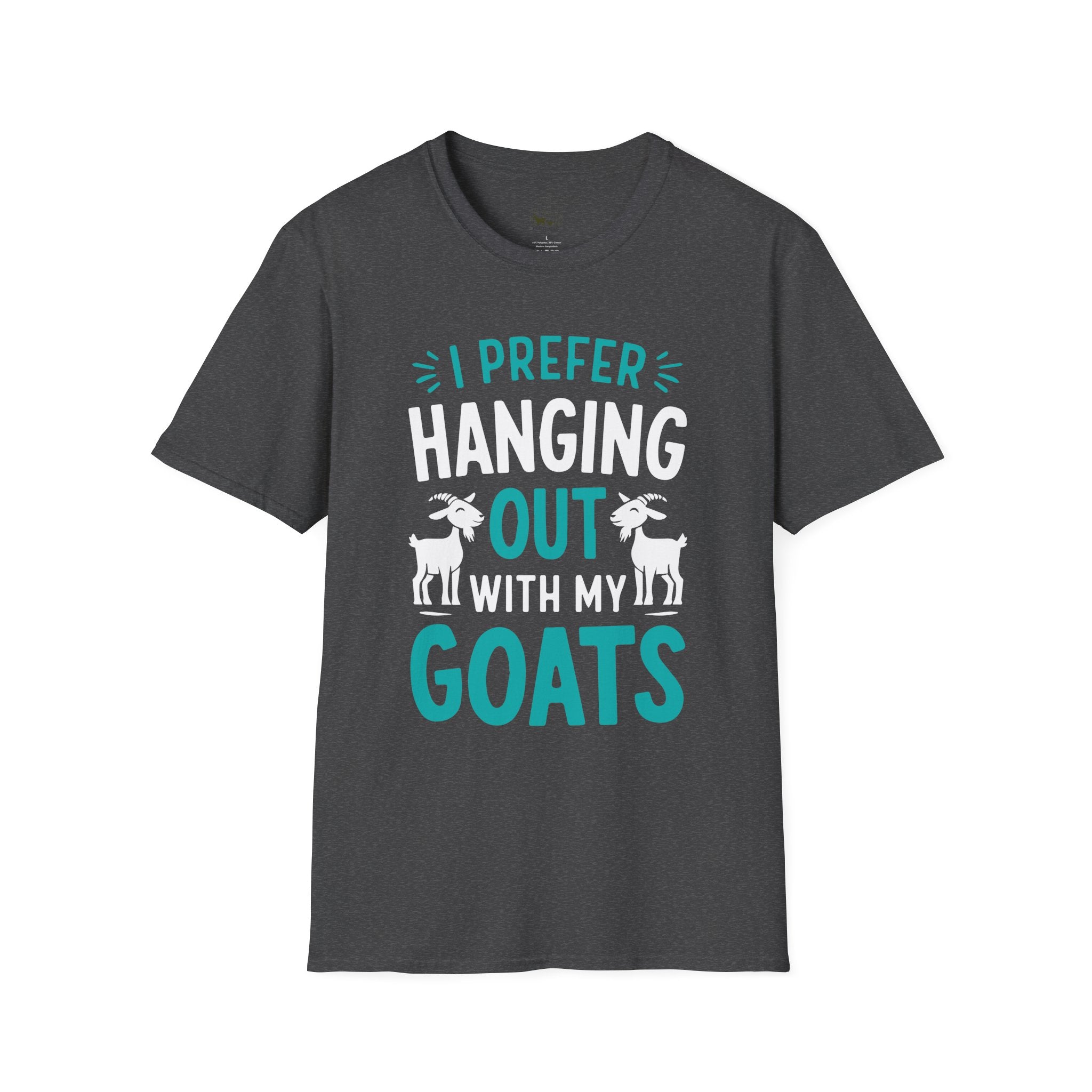 I Prefer Hanging Out With My Goats Funny Unisex T-Shirt | Goat Lover Farm Life Tee