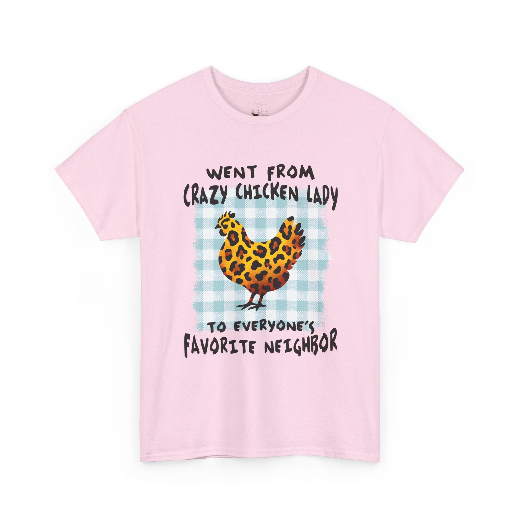 Went From Crazy Chicken Lady T-Shirt – Funny Chicken Mom Tee, Farmhouse Homestead Neighbor Gift Shirt, Unisex Gildan 5000