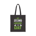 My Second Language Is Goat Tote Bag | Funny Goat Lover Canvas Bag | Goat Mom Gift | Farm Life Tote | Reusable Market Bag | Gumpert Homestead