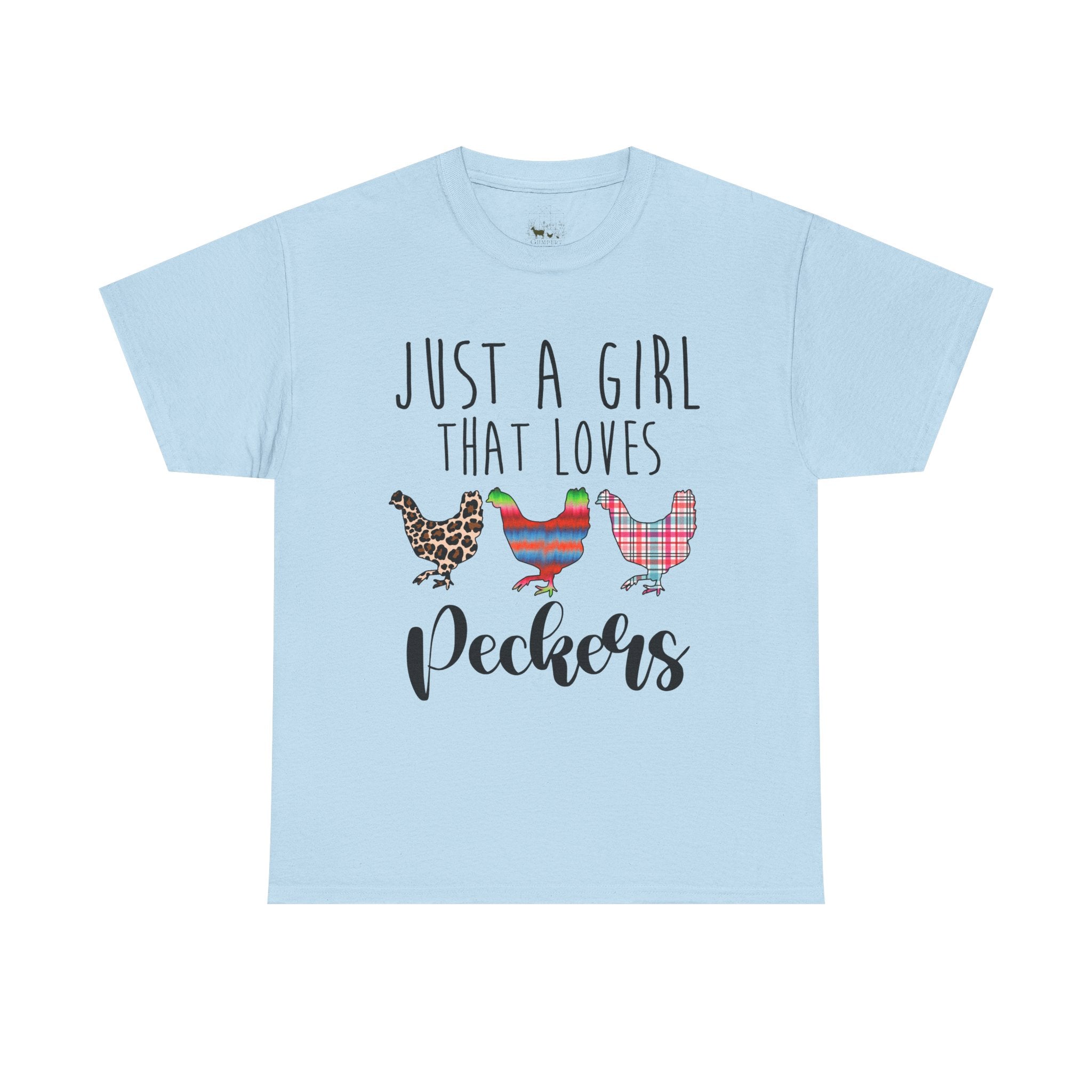 Just a Girl That Loves Peckers T-Shirt – Funny Chicken Mom Tee, Farmhouse Chicken Lover Shirt, Unisex Gildan 5000