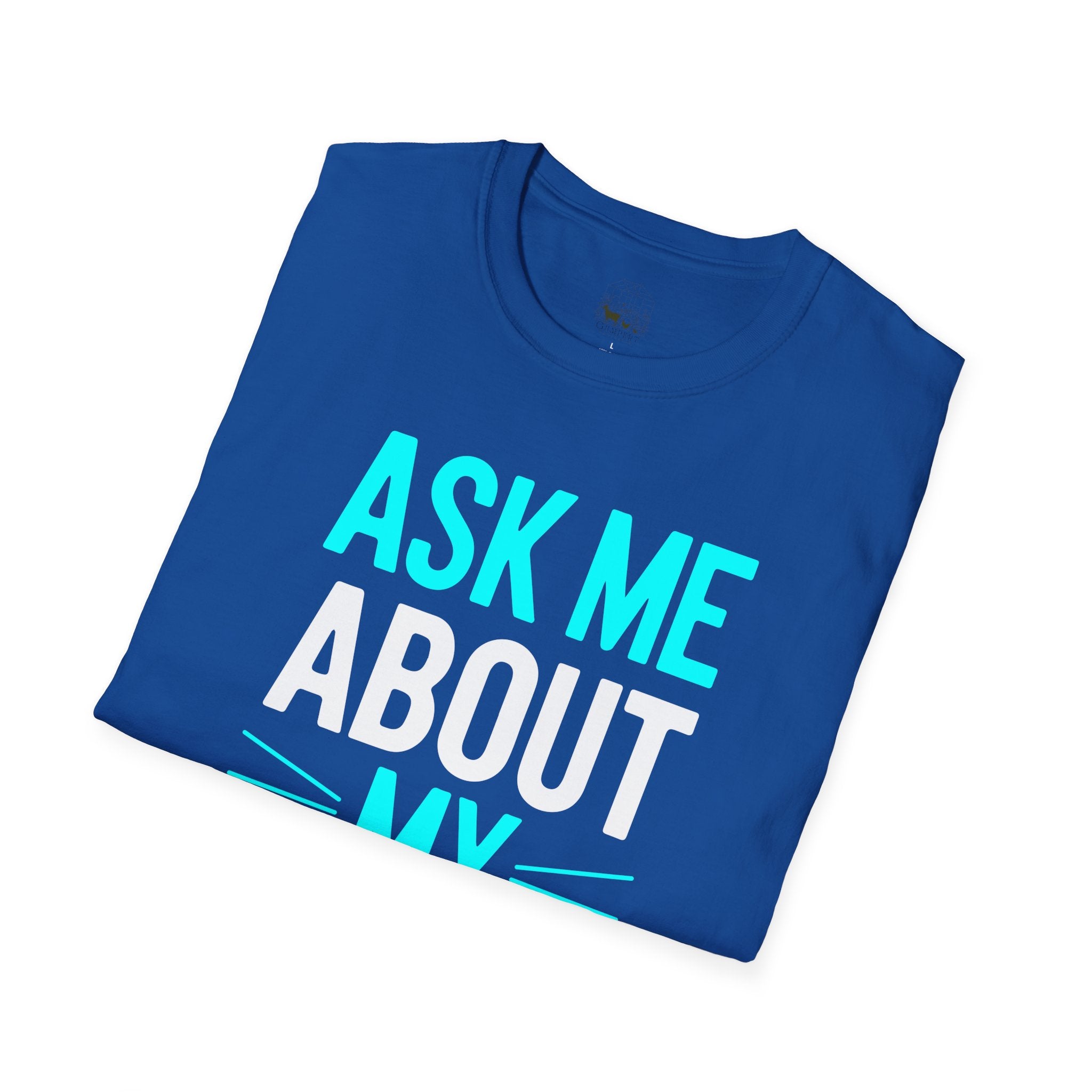 Ask Me About My Goat Funny Unisex T-Shirt | Goat Lover Farm Life Graphic Tee