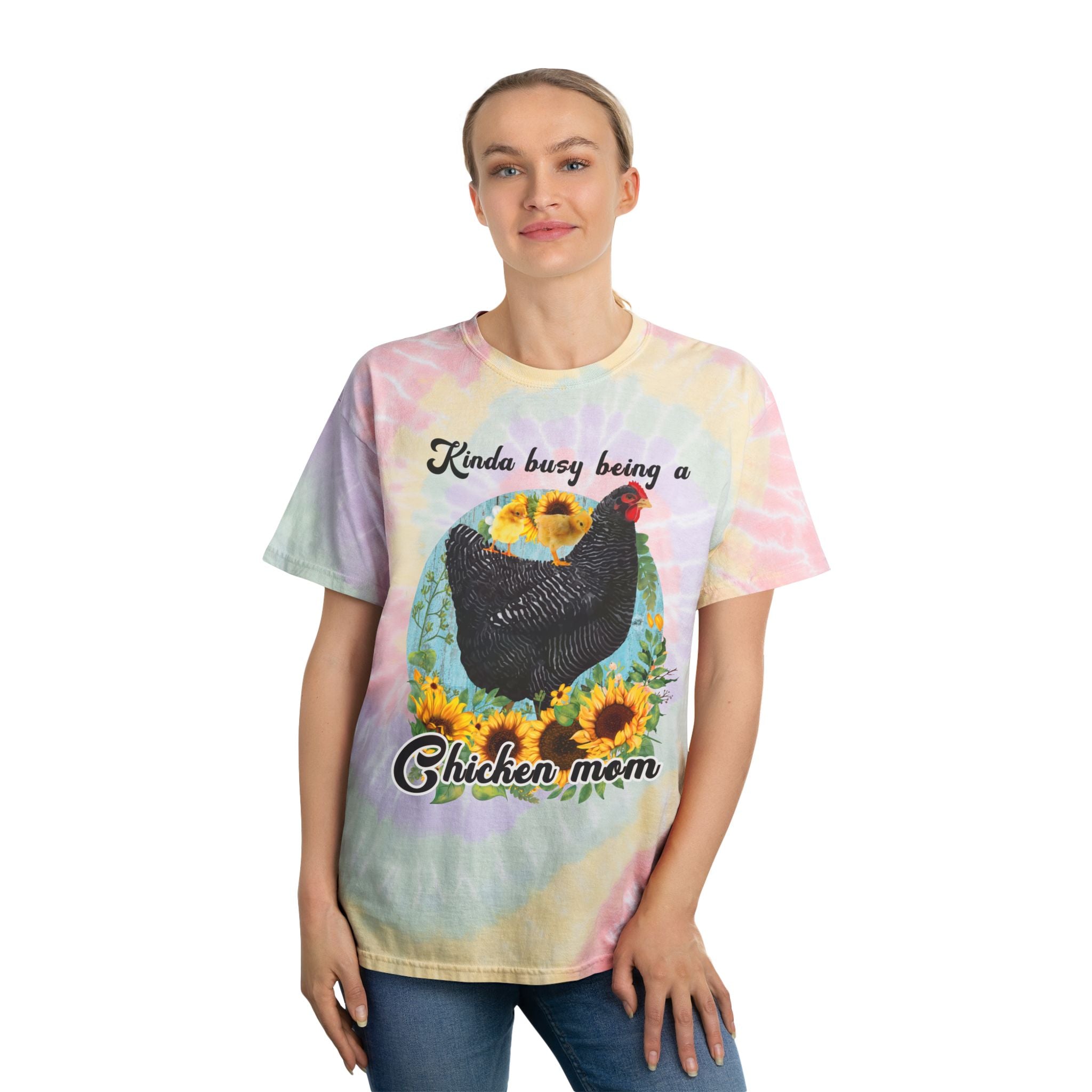 Kinda Busy Being a Chicken Mom Tie-Dye T-Shirt – Funny Chicken Mama Tee, Sunflower Farm Shirt, Backyard Chicken Lover Apparel