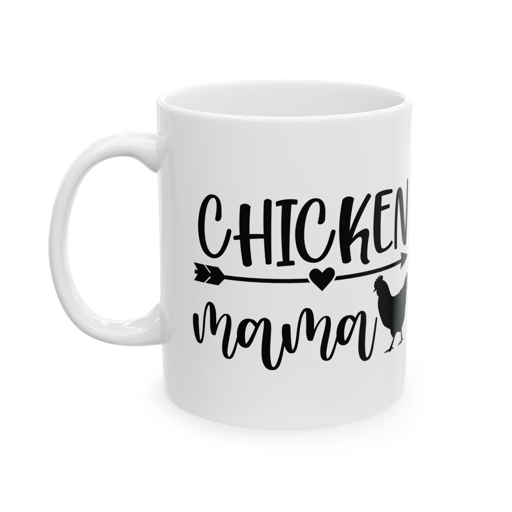 Chicken Mama Ceramic Mug – Farmhouse Chicken Mom Coffee Cup, Backyard Chicken Lover Mug (11oz, 15oz)