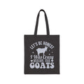 I Was Crazy Before the Goats Canvas Tote Bag – Funny Goat Mom Market Bag, Farmhouse Goat Lover Reusable Tote