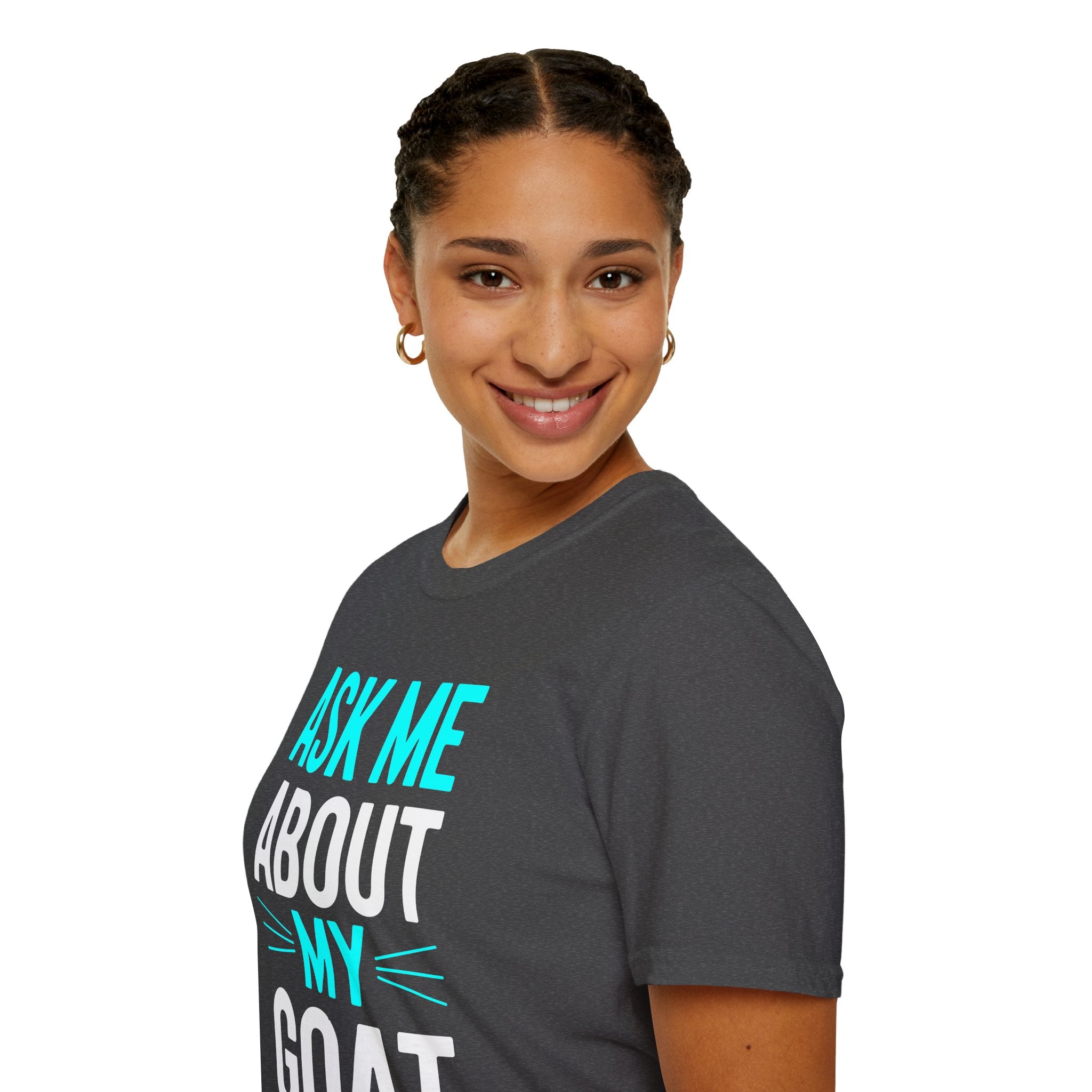 Ask Me About My Goat Funny Unisex T-Shirt | Goat Lover Farm Life Graphic Tee