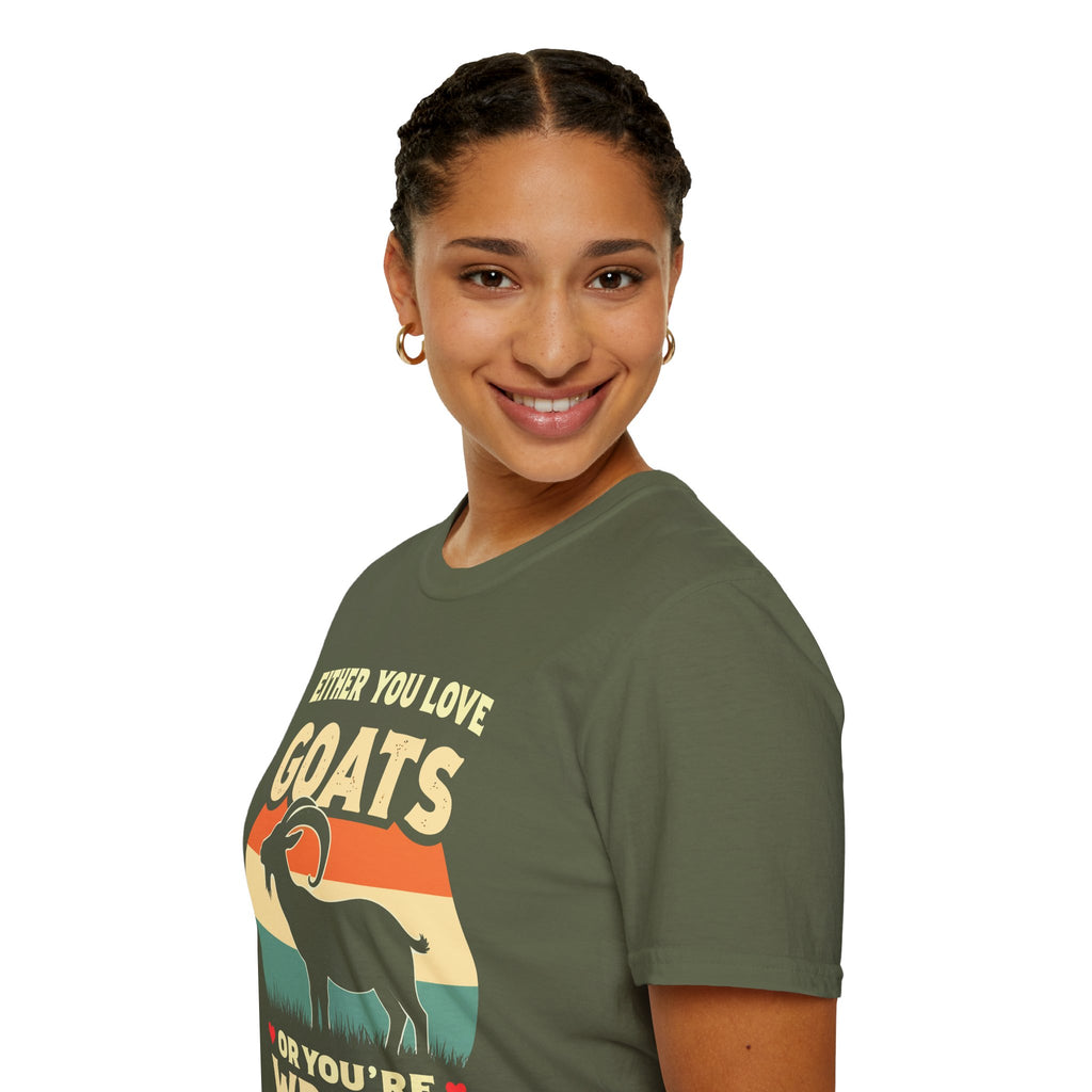Either You Love Goats Or You’re Wrong Vintage Goat Lover Unisex T-Shirt | Funny Farm Life Tee