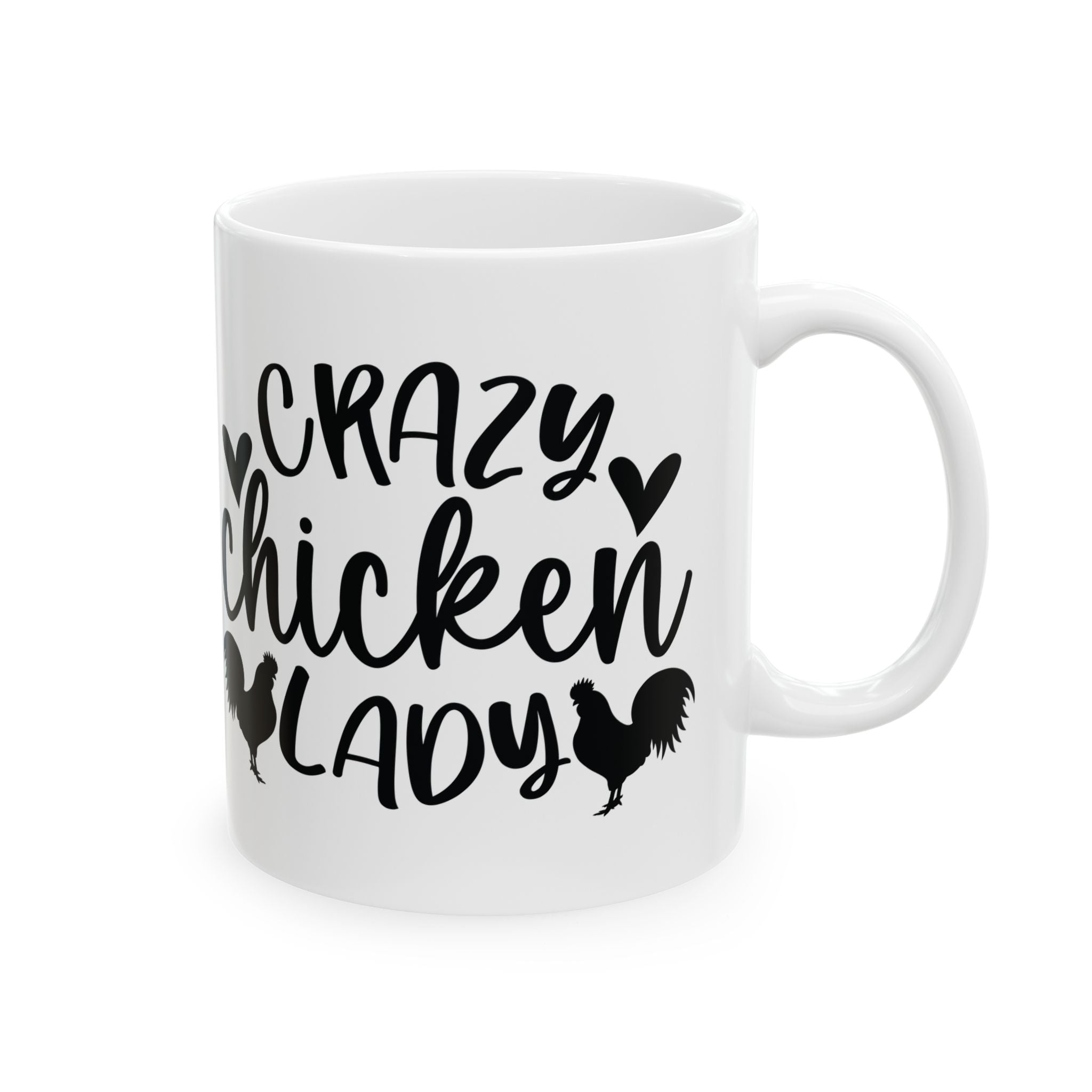 Crazy Chicken Lady Ceramic Mug – Funny Chicken Mom Coffee Cup, Farmhouse Chicken Lover Mug (11oz, 15oz)