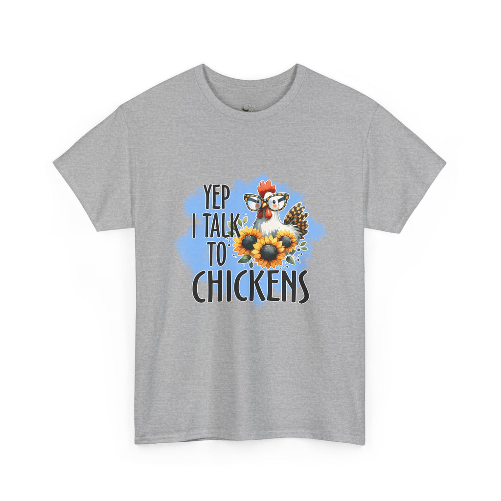 Yep I Talk to Chickens T-Shirt – Funny Chicken Mom Tee, Sunflower Chicken Shirt, Farmhouse Homestead Apparel