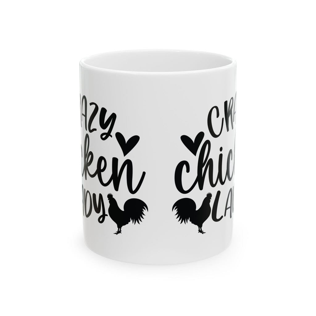 Crazy Chicken Lady Ceramic Mug – Funny Chicken Mom Coffee Cup, Farmhouse Chicken Lover Mug (11oz, 15oz)