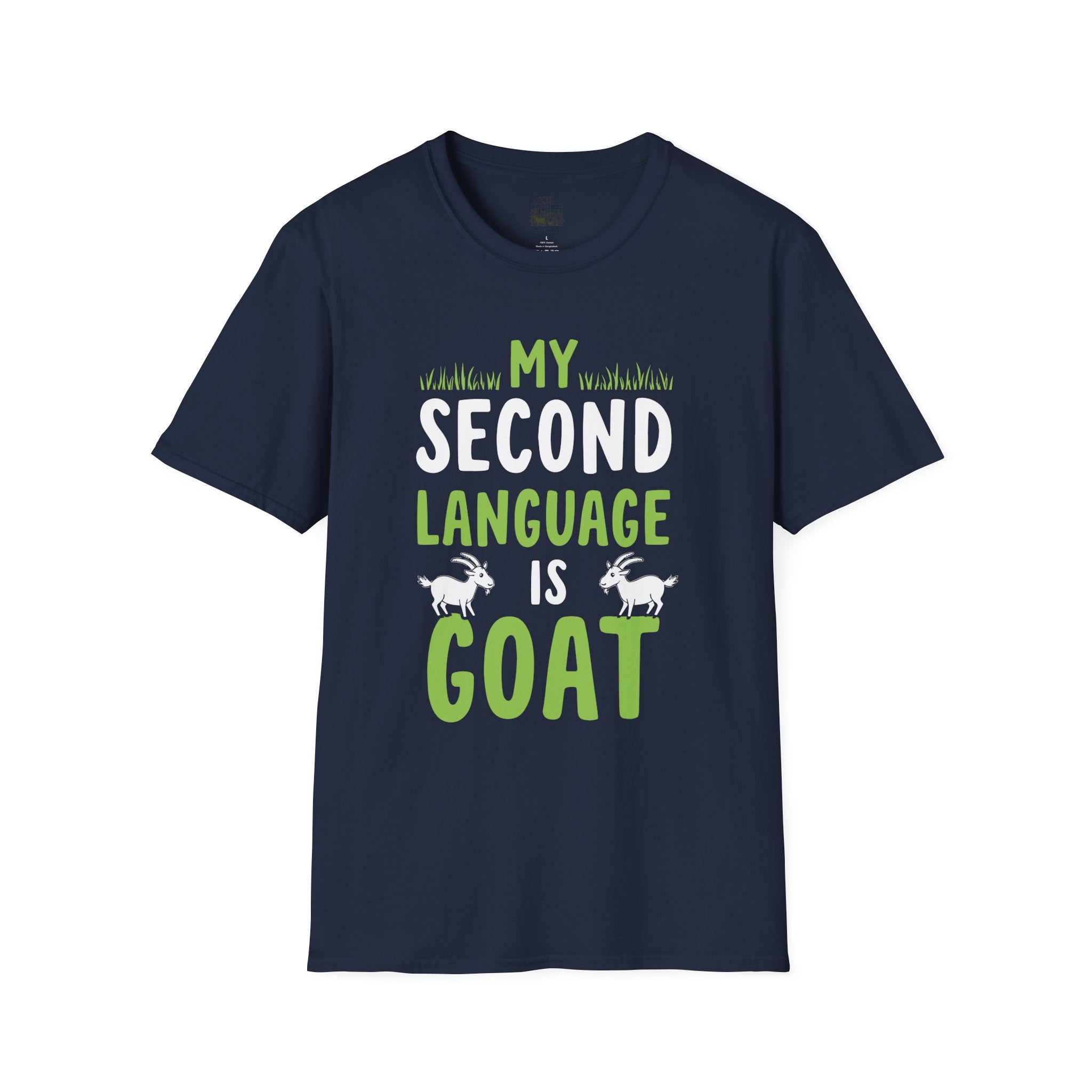 My Second Language Is Goat Funny Unisex T-Shirt | Goat Lover Farm Life Tee