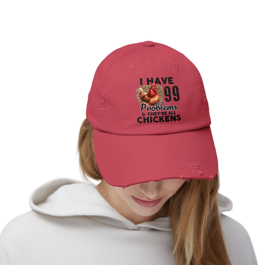 I Have 99 Problems & They’re All Chickens Distressed Baseball Cap – Funny Chicken Mom Hat, Farmhouse Poultry Cap, Backyard Chicken Lover Gift