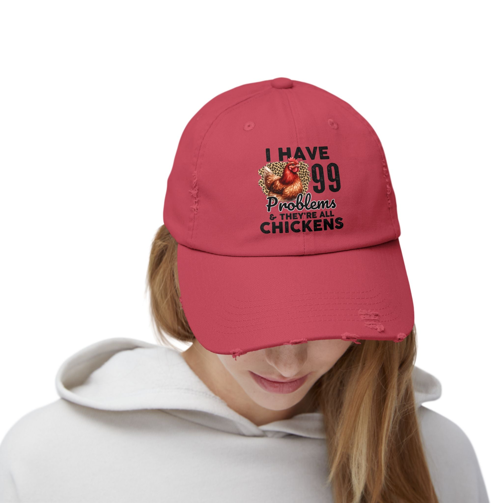 I Have 99 Problems & They’re All Chickens Distressed Baseball Cap – Funny Chicken Mom Hat, Farmhouse Poultry Cap, Backyard Chicken Lover Gift