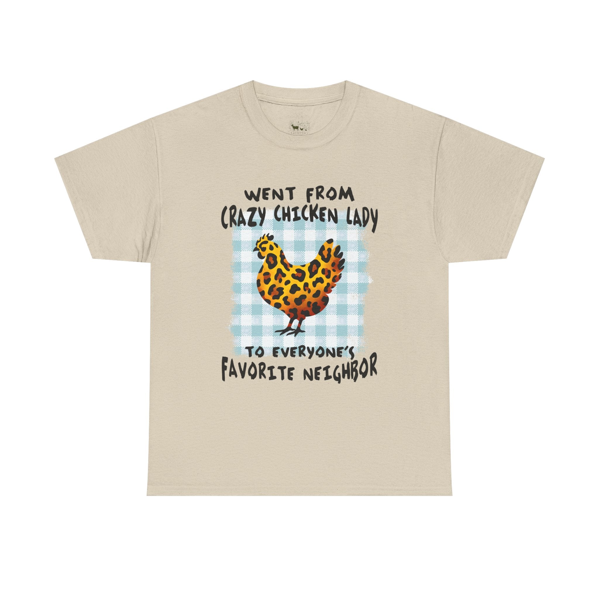 Went From Crazy Chicken Lady T-Shirt – Funny Chicken Mom Tee, Farmhouse Homestead Neighbor Gift Shirt, Unisex Gildan 5000