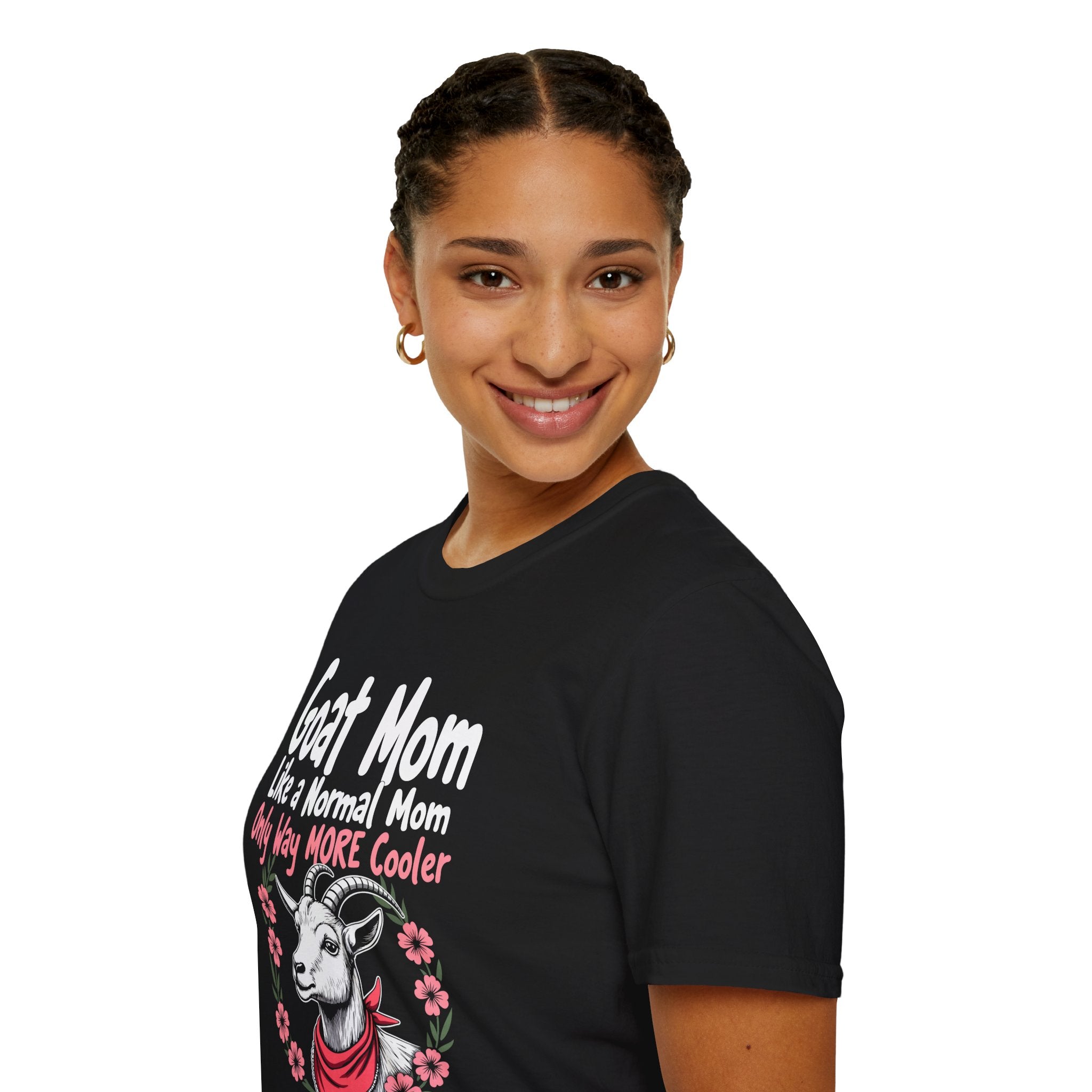 Goat Mom Like a Normal Mom Only Way More Cooler Unisex T-Shirt | Funny Goat Mom Farm Shirt