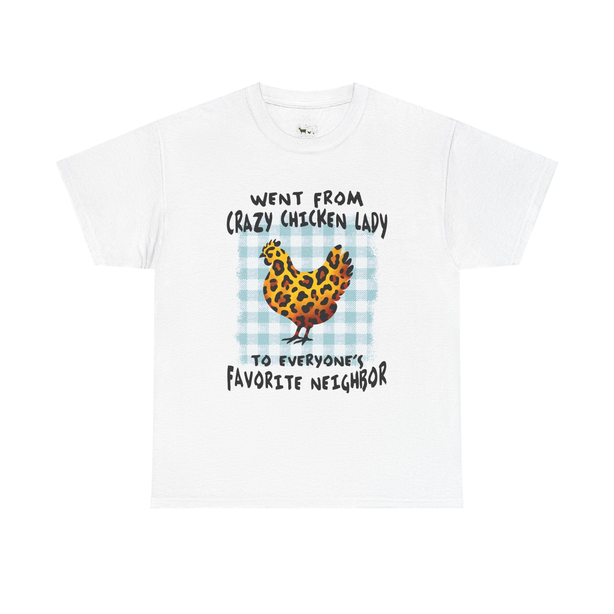Went From Crazy Chicken Lady T-Shirt – Funny Chicken Mom Tee, Farmhouse Homestead Neighbor Gift Shirt, Unisex Gildan 5000