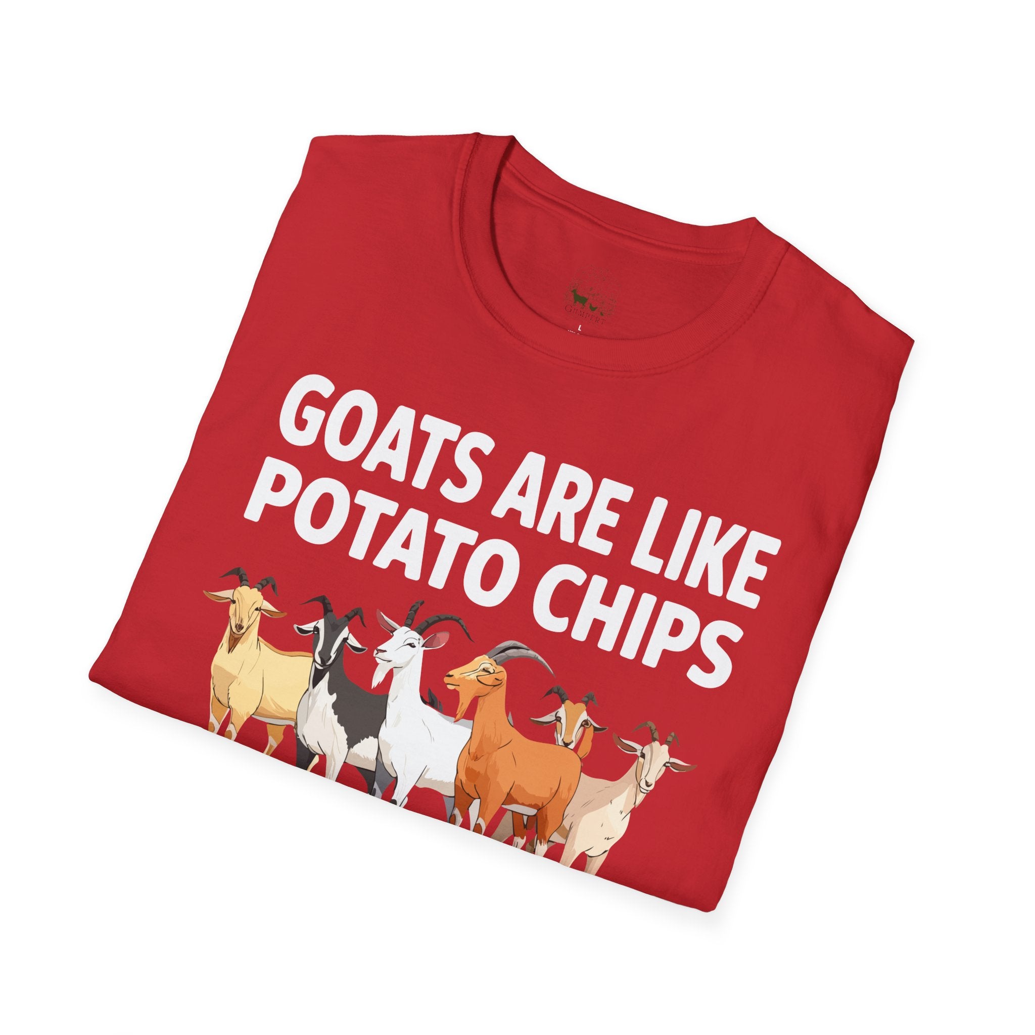 “Goats Are Like Potato Chips – You Can’t Have Just One” Funny Goat Lover Unisex T-Shirt | Farm Life Goat Tee