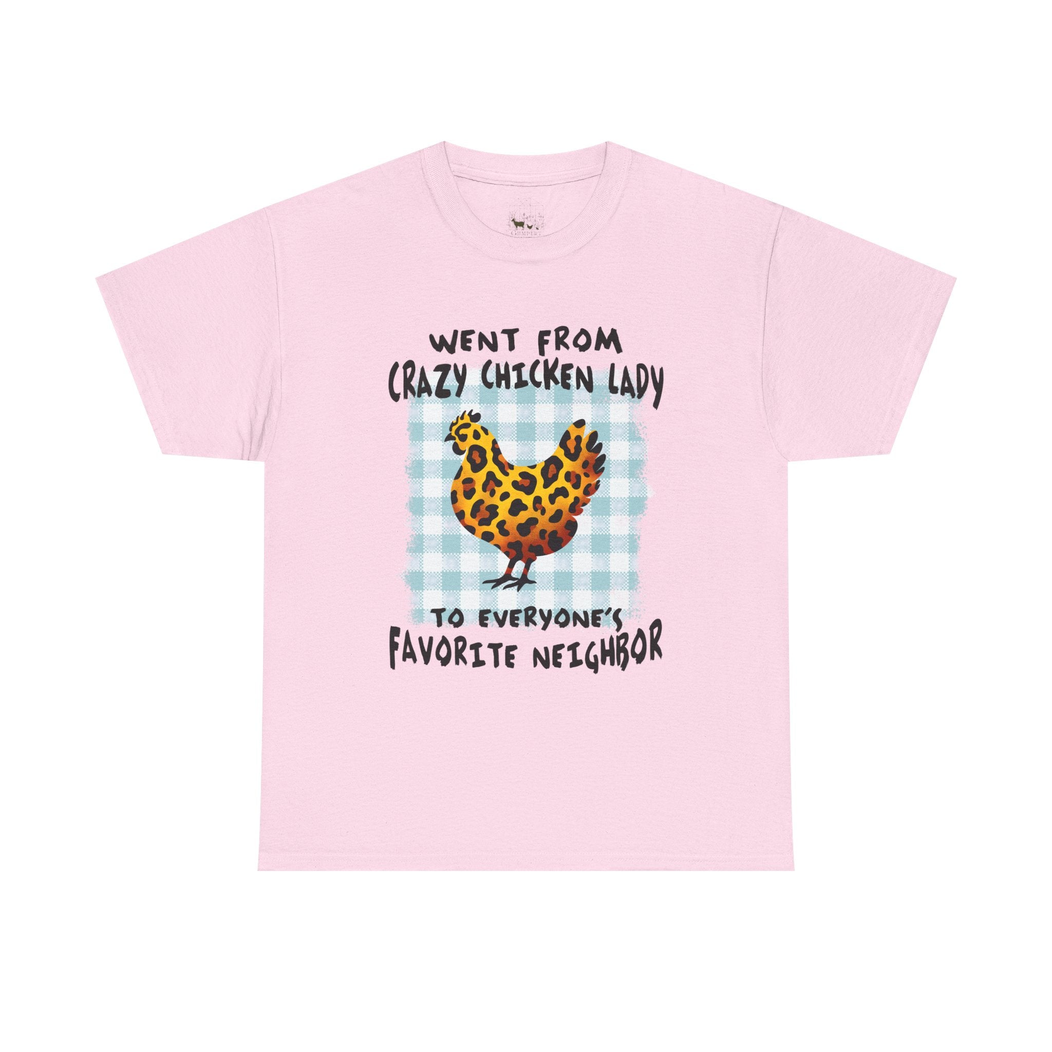 Went From Crazy Chicken Lady T-Shirt – Funny Chicken Mom Tee, Farmhouse Homestead Neighbor Gift Shirt, Unisex Gildan 5000