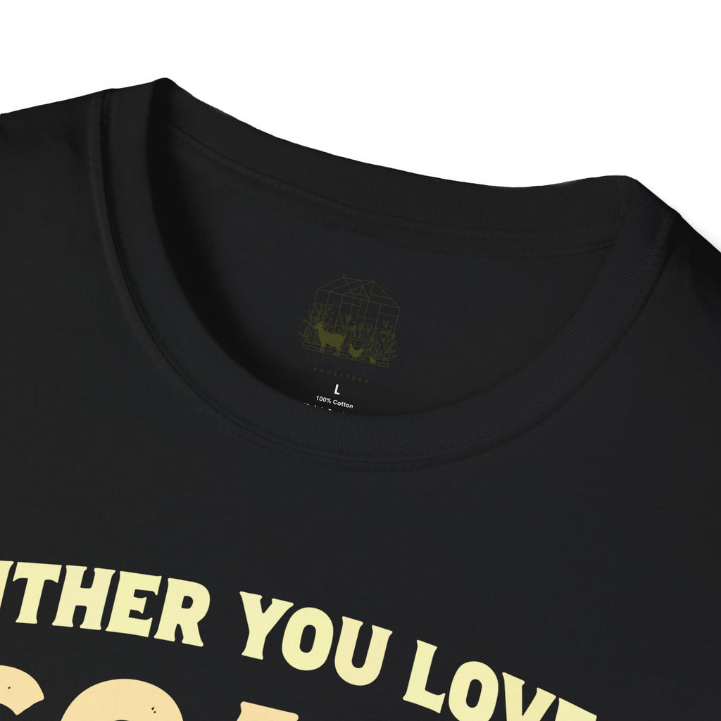 Either You Love Goats Or You’re Wrong Vintage Goat Lover Unisex T-Shirt | Funny Farm Life Tee
