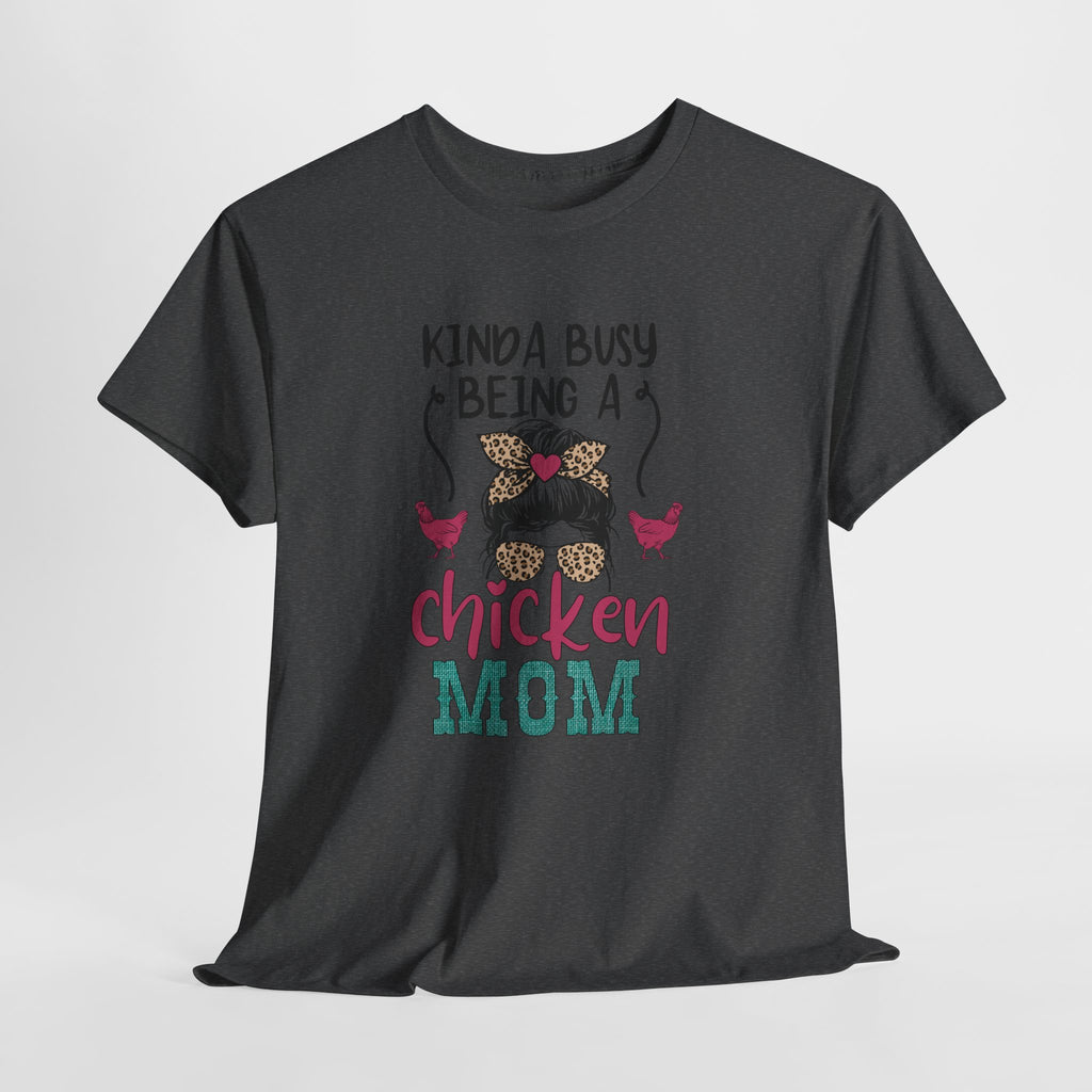 Kinda Busy Being a Chicken Mom T-Shirt – Funny Chicken Mom Shirt, Backyard Chicken Keeper Tee, Farm Life Graphic Shirt, Homestead Apparel Gift