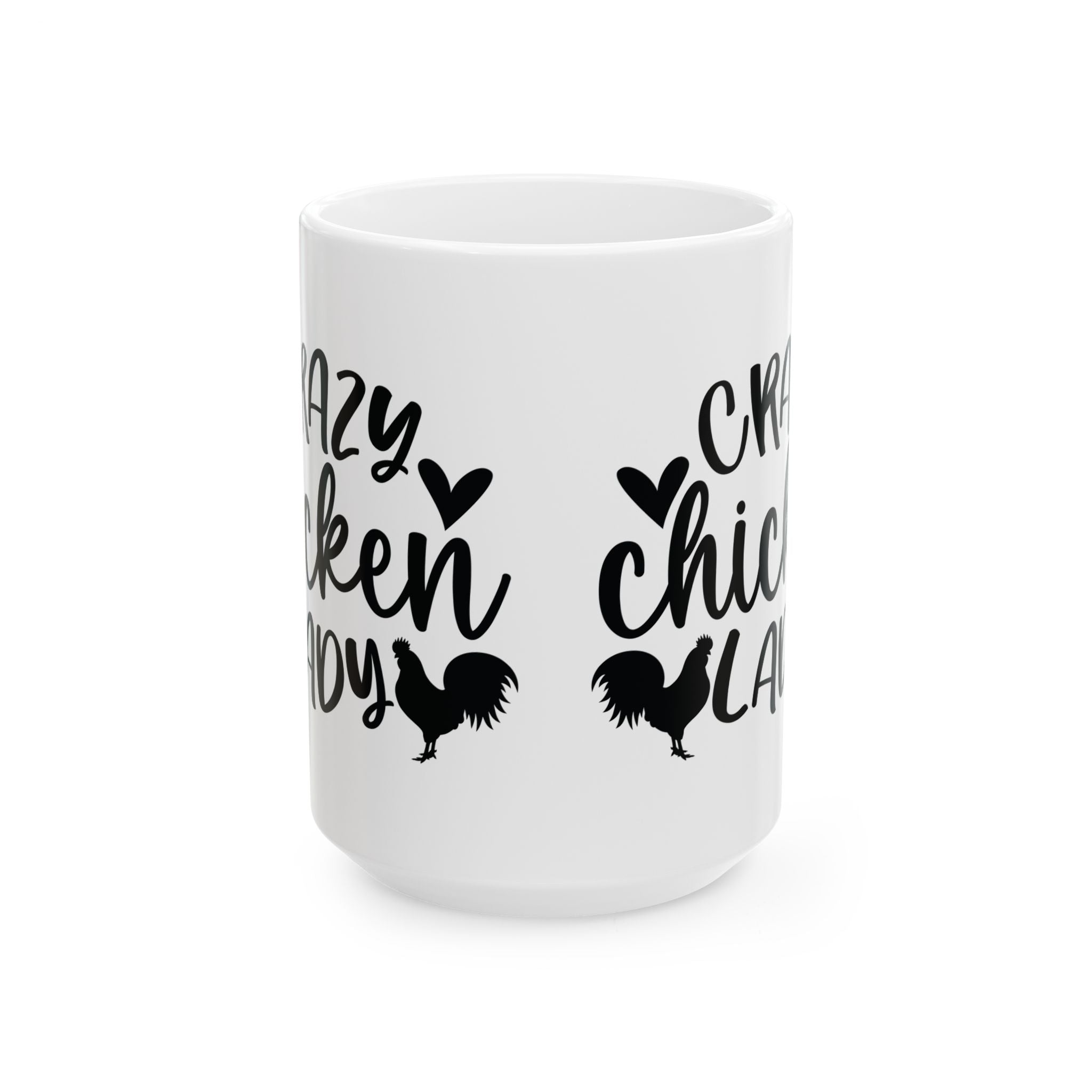Crazy Chicken Lady Ceramic Mug – Funny Chicken Mom Coffee Cup, Farmhouse Chicken Lover Mug (11oz, 15oz)