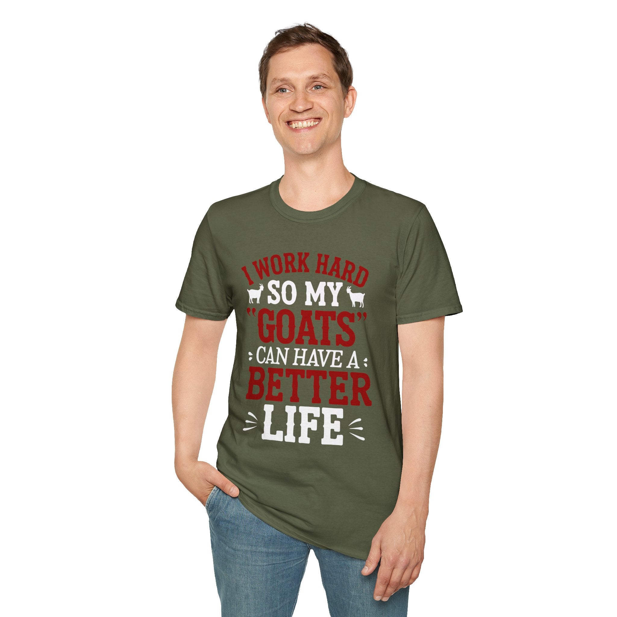 I Work Hard So My Goats Can Have a Better Life Funny Unisex T-Shirt | Goat Lover Farm Life Tee
