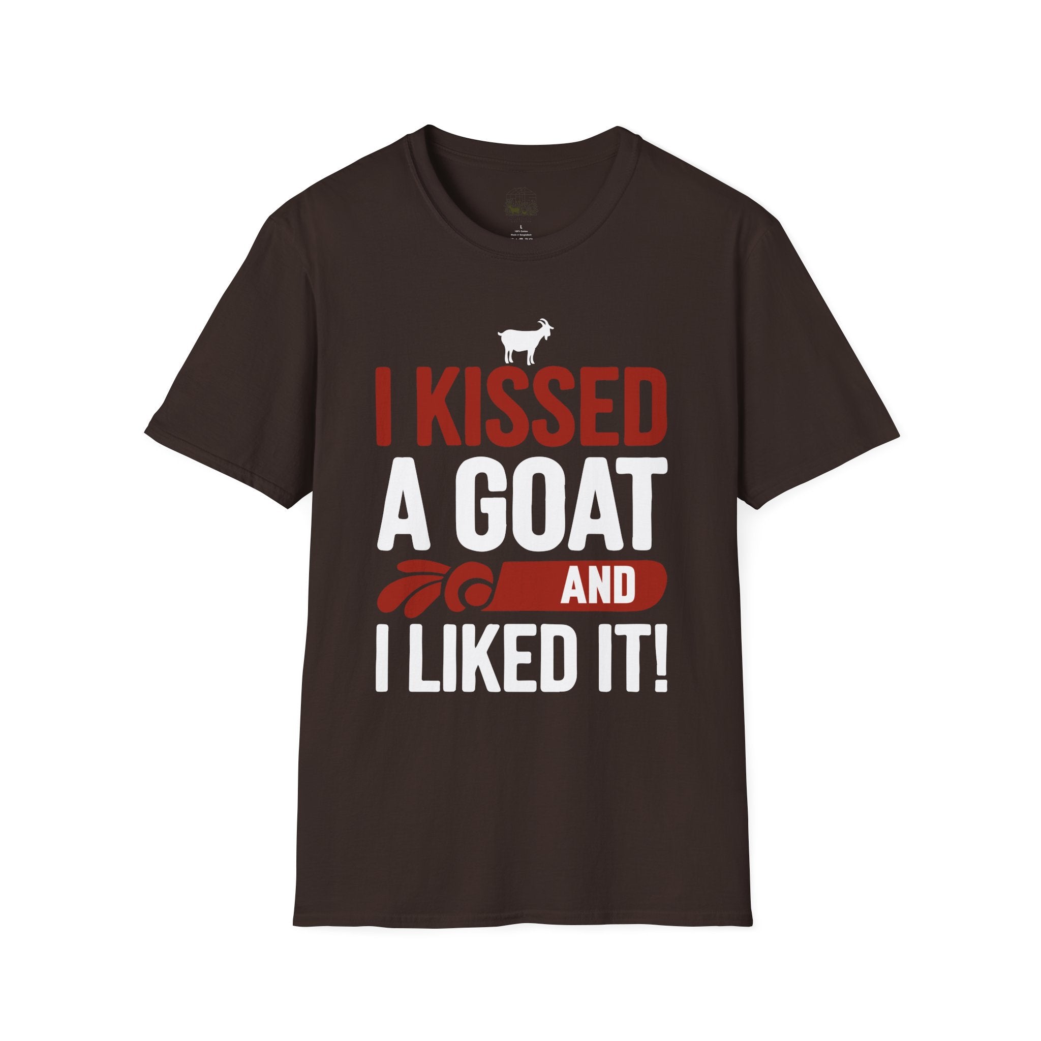 I Kissed a Goat and I Liked It Funny Unisex T-Shirt | Goat Lover Farm Humor Tee