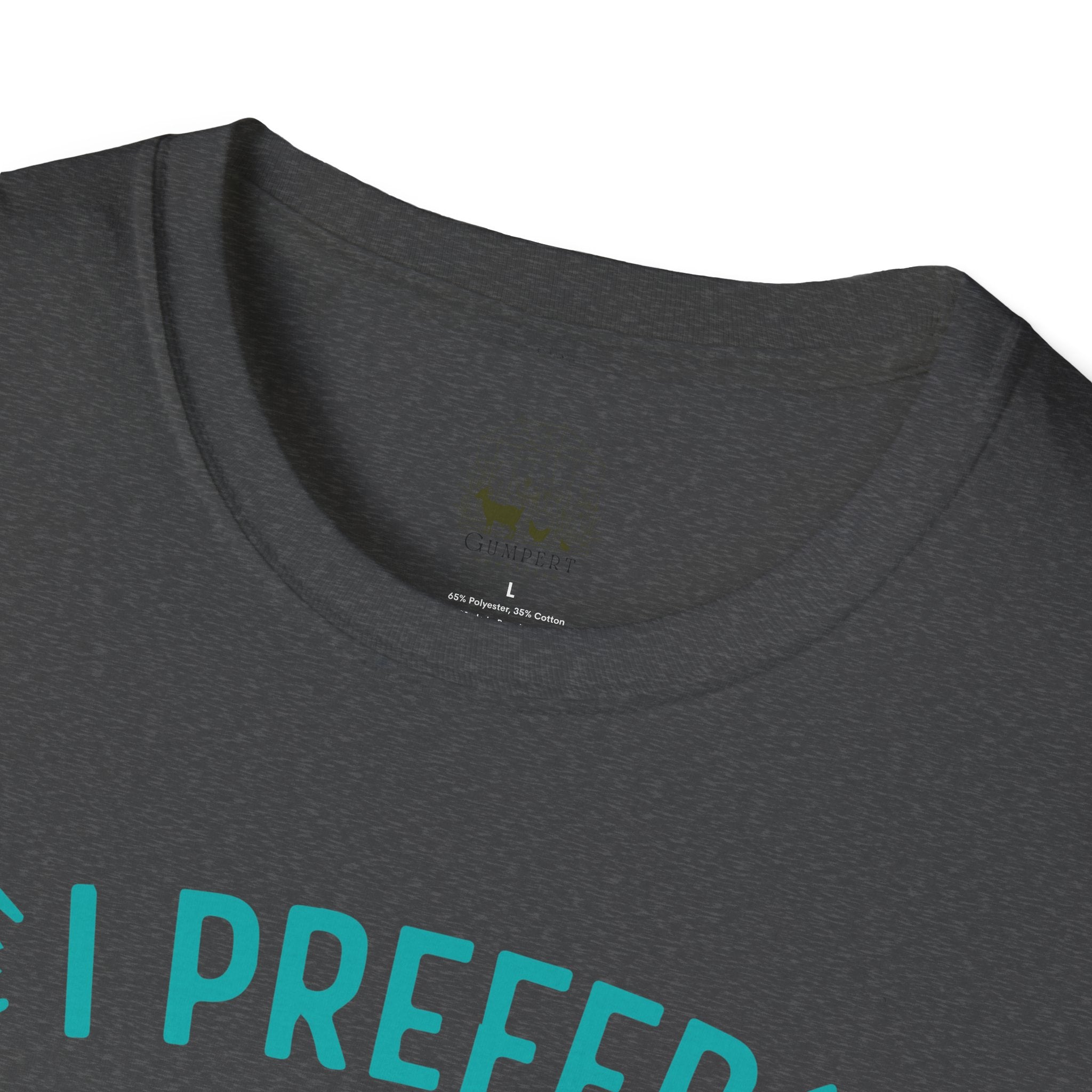 I Prefer Hanging Out With My Goats Funny Unisex T-Shirt | Goat Lover Farm Life Tee