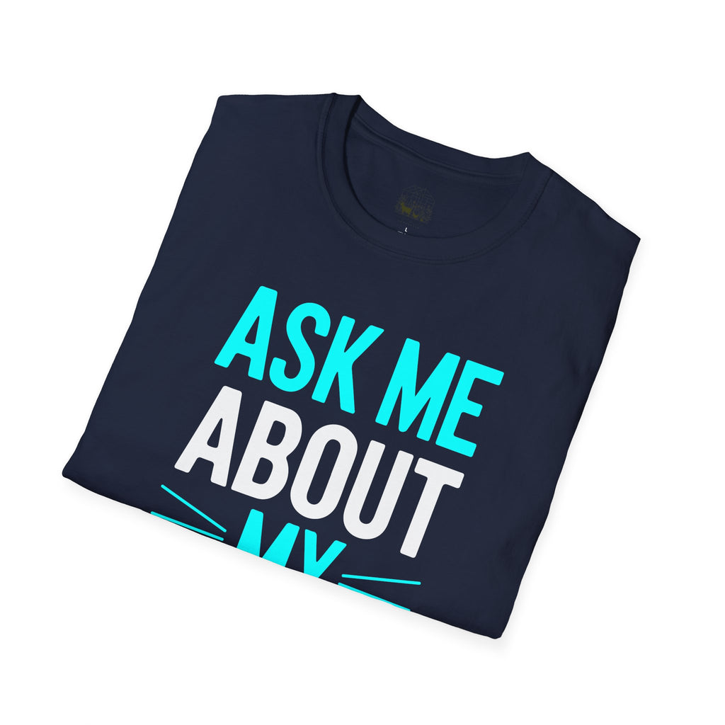 Ask Me About My Goat Funny Unisex T-Shirt | Goat Lover Farm Life Graphic Tee