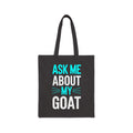 Ask Me About My Goat Tote Bag | Funny Goat Lover Canvas Bag | Goat Mom Gift | Farm Life Tote | Reusable Market Bag | Gumpert Homestead
