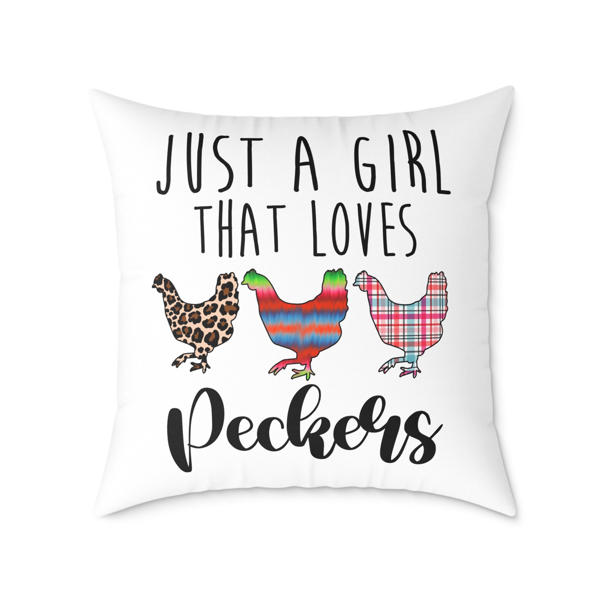 “Just a Girl That Loves Peckers” Throw Pillow – Funny Chicken Farmhouse Decor Cushion, Cute Homestead Accent Pillow