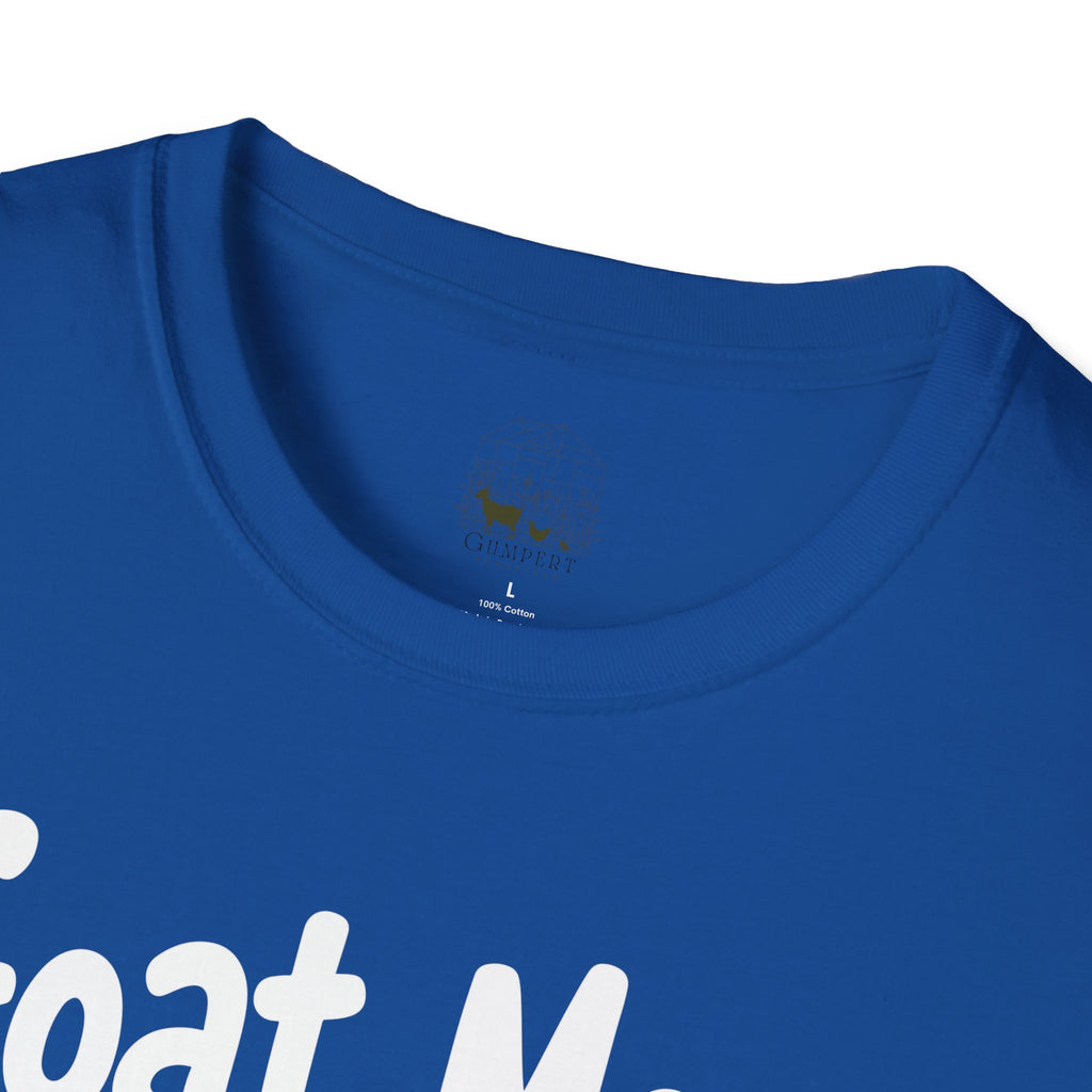 Goat Mom Like a Normal Mom Only Way More Cooler Unisex T-Shirt | Funny Goat Mom Farm Shirt