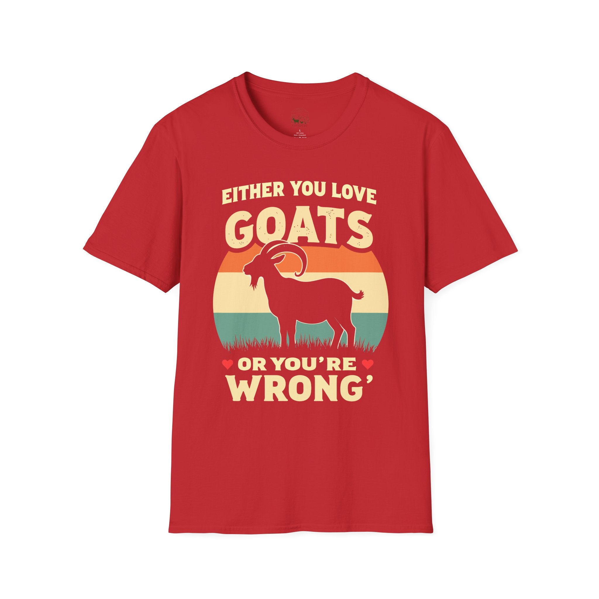 Either You Love Goats Or You’re Wrong Vintage Goat Lover Unisex T-Shirt | Funny Farm Life Tee