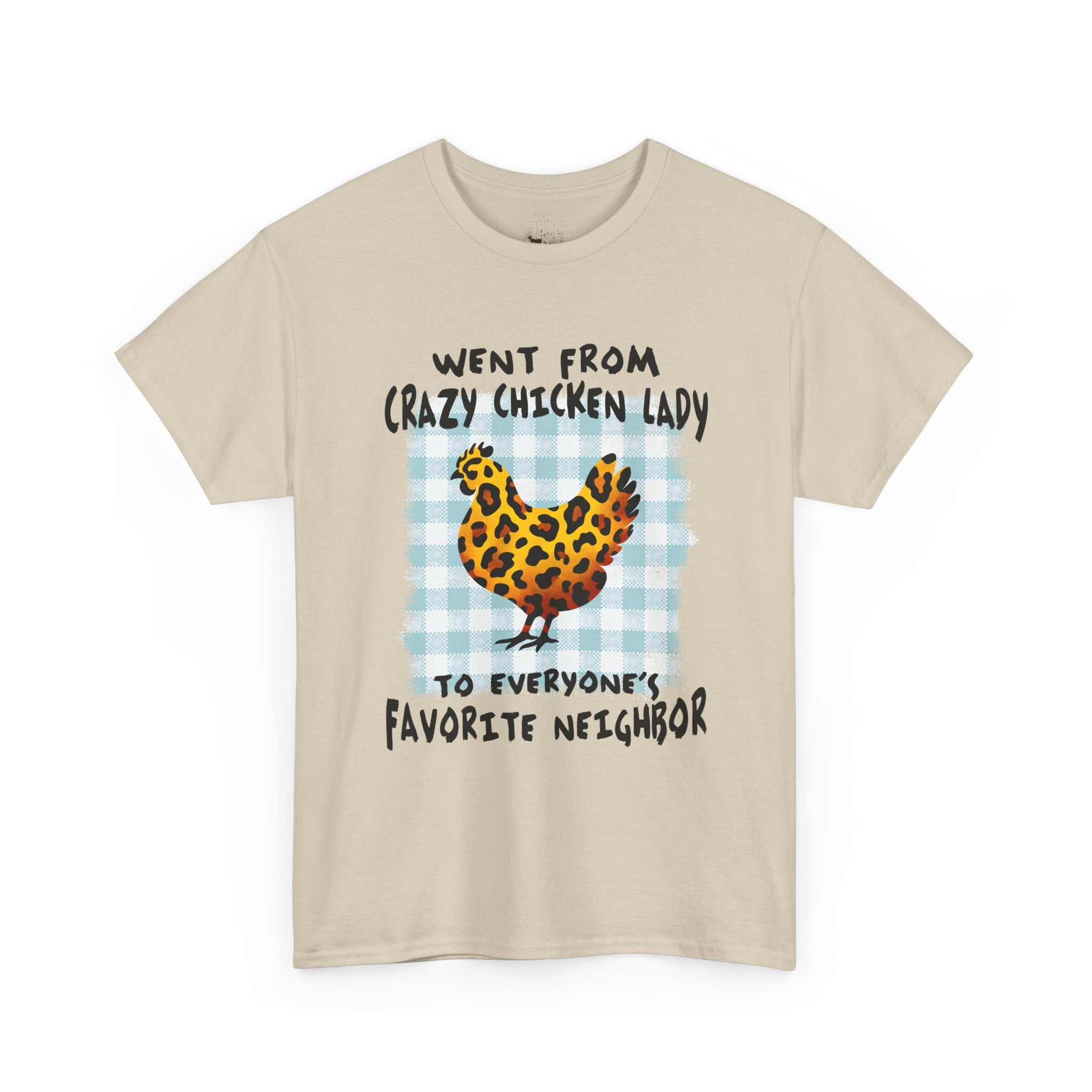 Went From Crazy Chicken Lady T-Shirt – Funny Chicken Mom Tee, Farmhouse Homestead Neighbor Gift Shirt, Unisex Gildan 5000