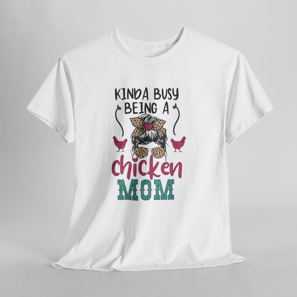 Kinda Busy Being a Chicken Mom T-Shirt – Funny Chicken Mom Shirt, Backyard Chicken Keeper Tee, Farm Life Graphic Shirt, Homestead Apparel Gift